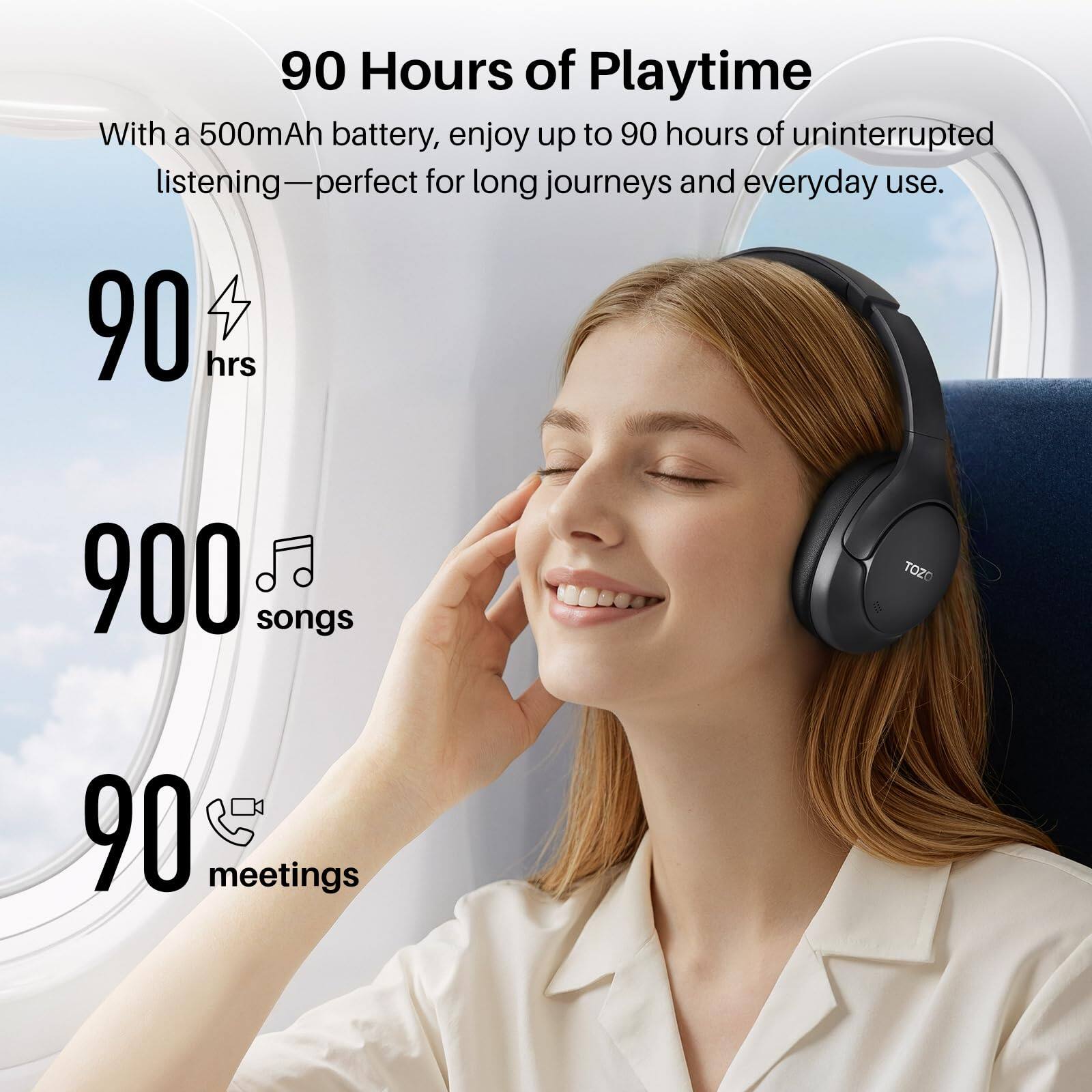 90 Hours of Playtime

With a 500mAh battery, enjoy up to 90 hours of uninterrupted listening—perfect for long journeys and everyday use.

90 hrs  
900 songs  
90 meetings