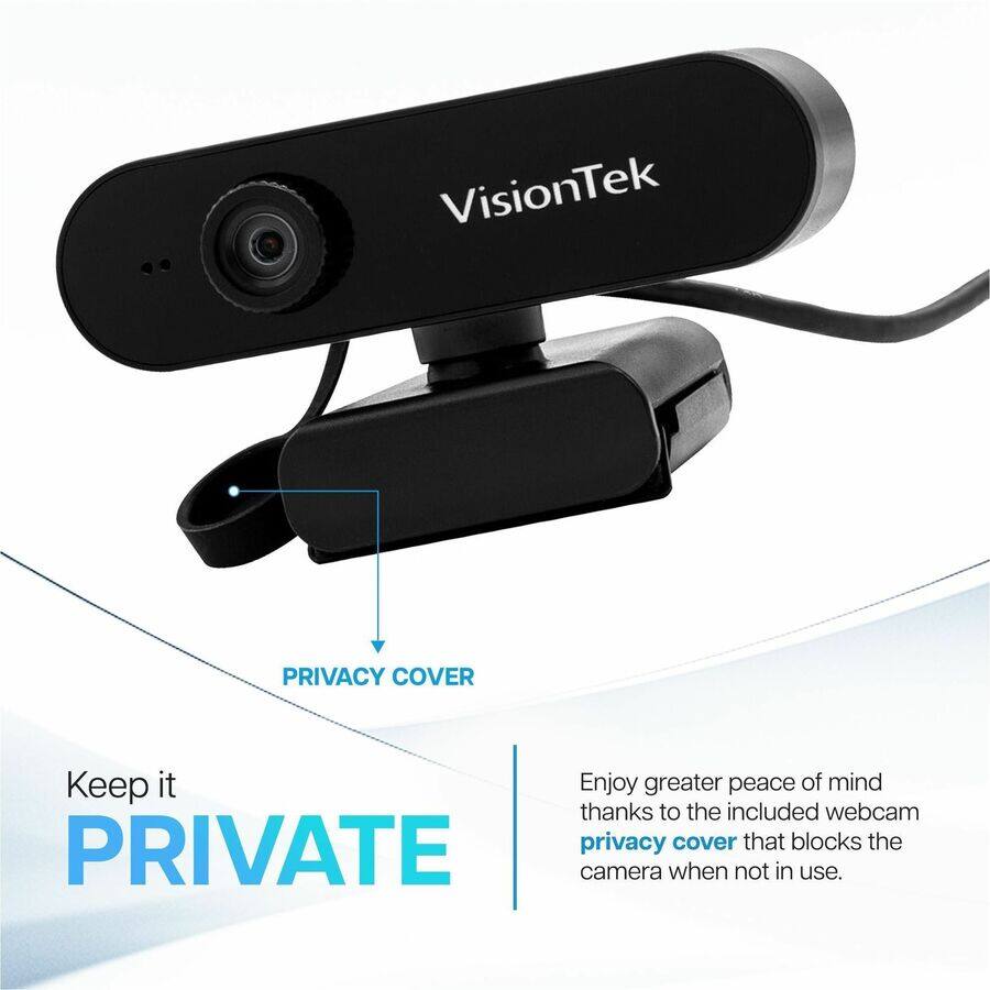 VisionTek PRIVACY COVER

Keep it PRIVATE

Enjoy greater peace of mind thanks to the included webcam privacy cover that blocks the camera when not in use.