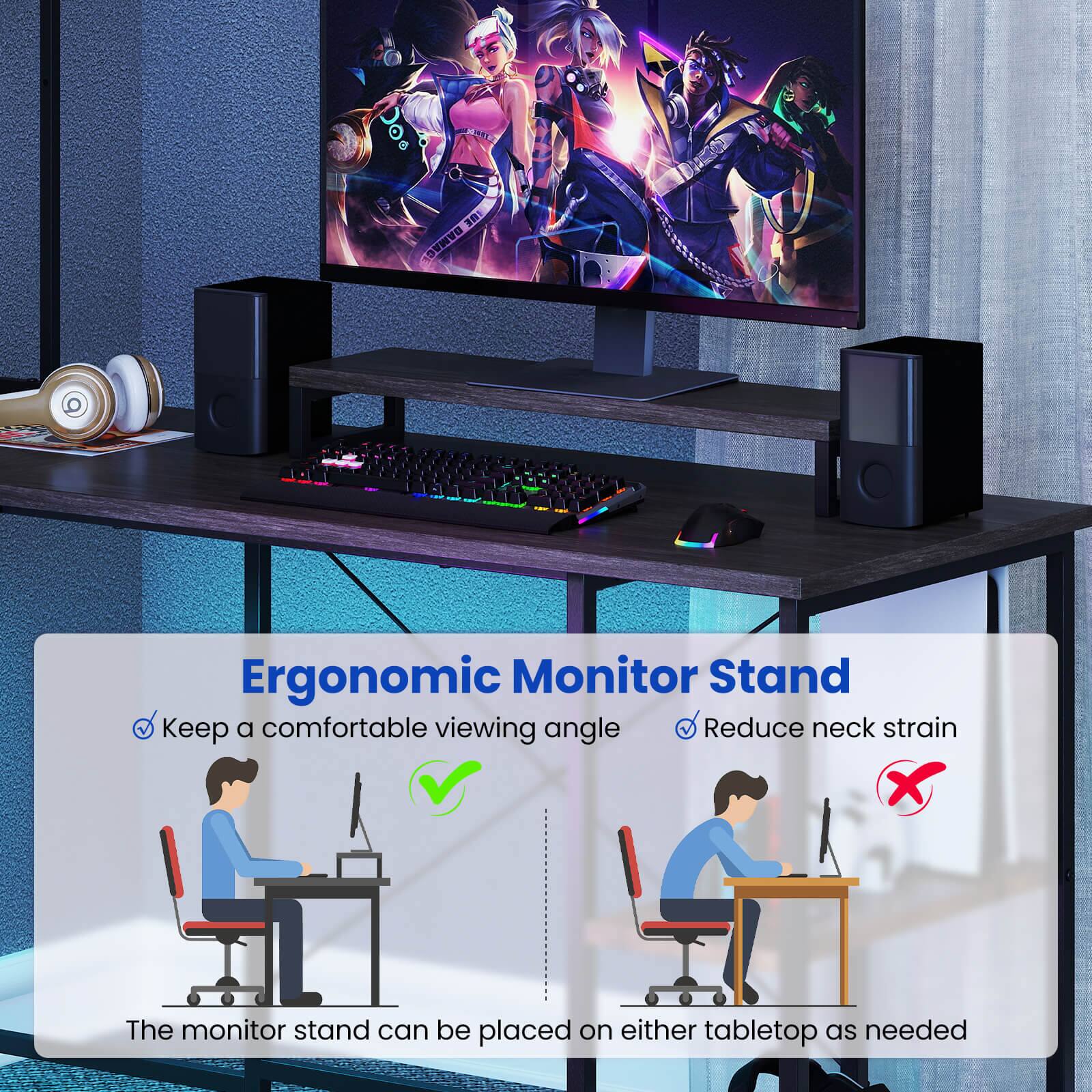 Ergonomic Monitor Stand: Keep a comfortable viewing angle, Reduce neck strain. The monitor stand can be placed on either tabletop as needed.