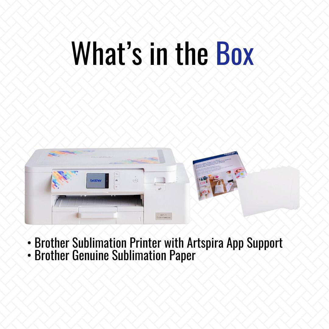 What's in the Box:

- Brother Sublimation Printer
- Brother Sublimation Paper
- Brother Genuine Sublimation Paper
- Artspira App Support