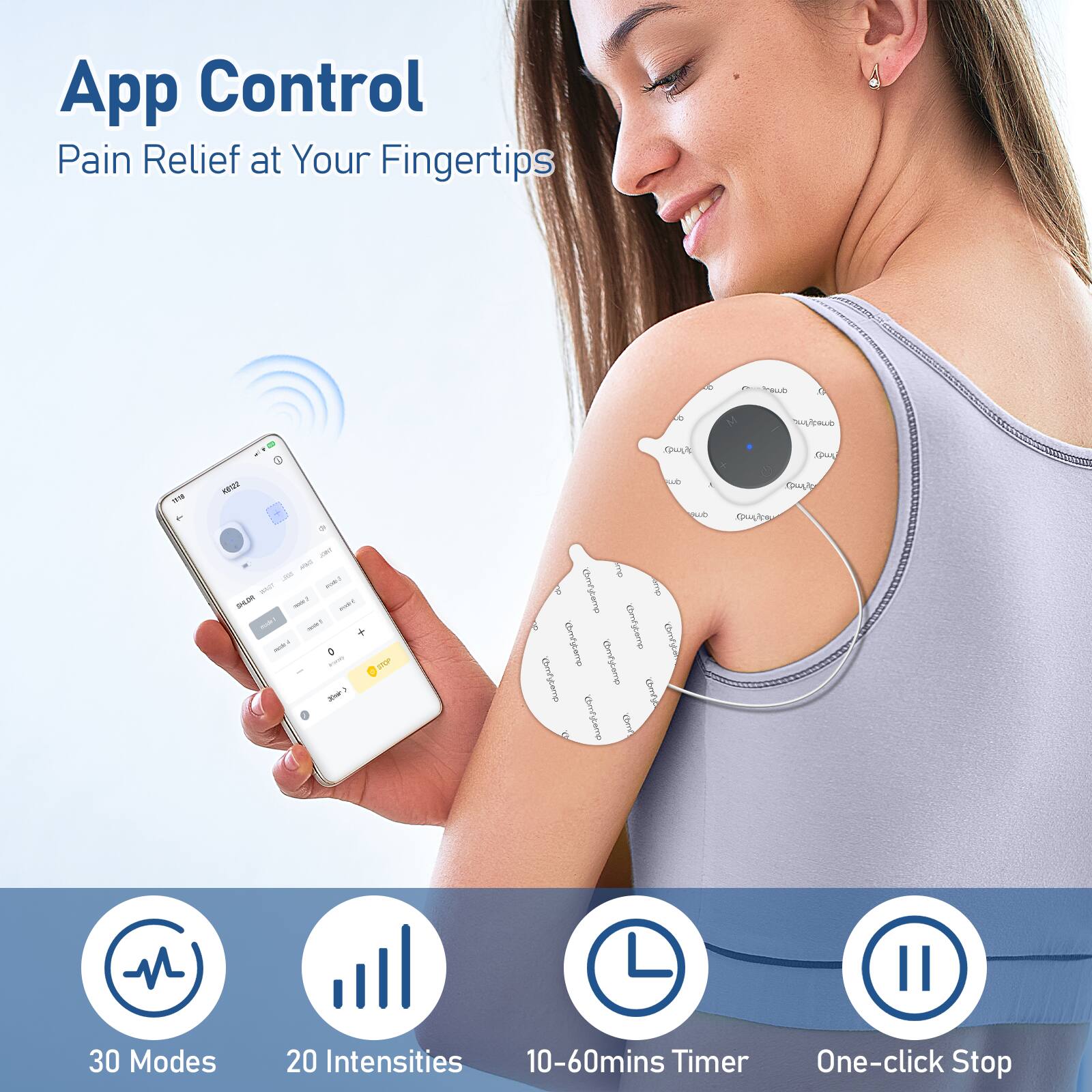 App Control Pain Relief at Your Fingertips

30 Modes
20 Intensities
10-60mins Timer
One-click Stop