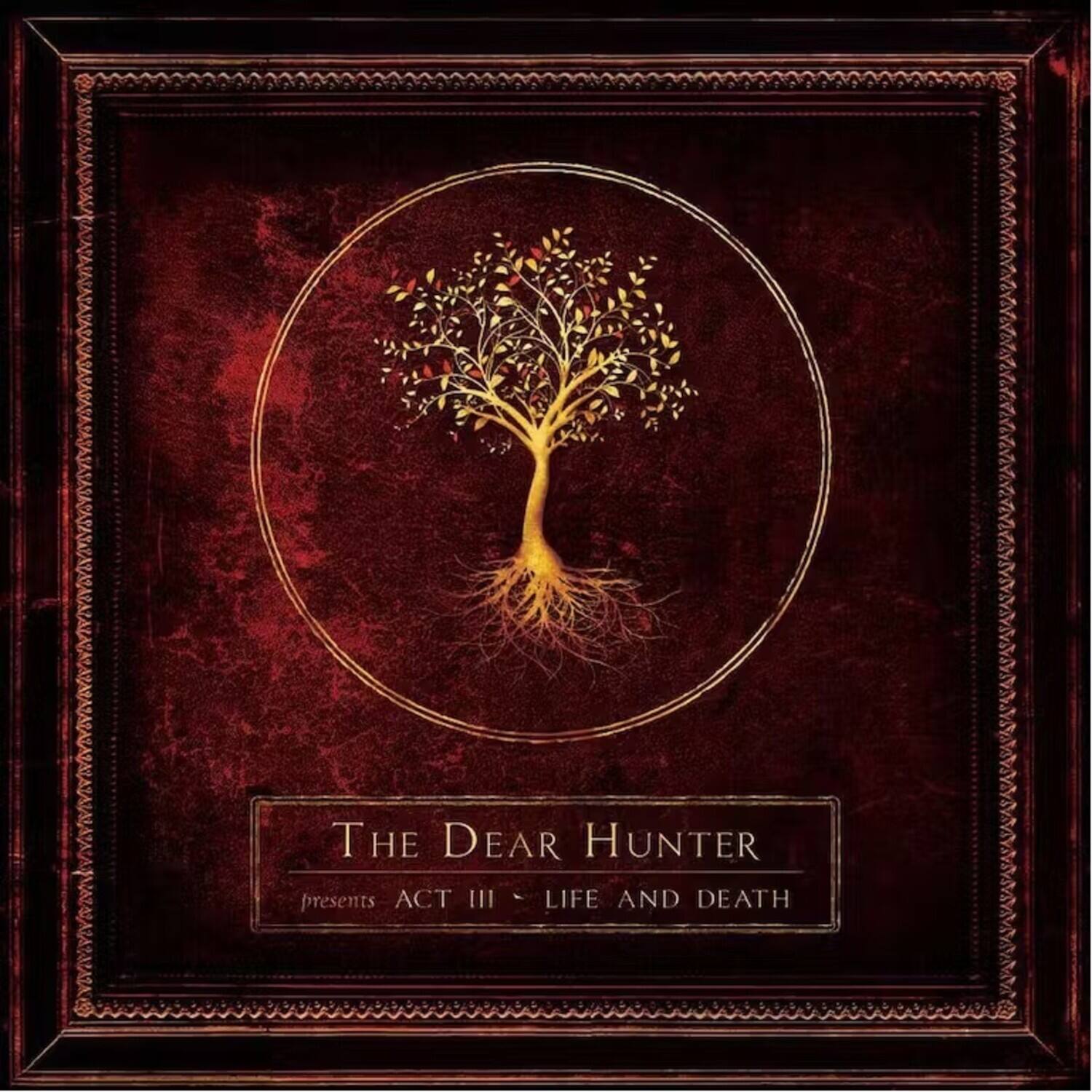 The Dear Hunter  
presents  
ACT III - LIFE AND DEATH
