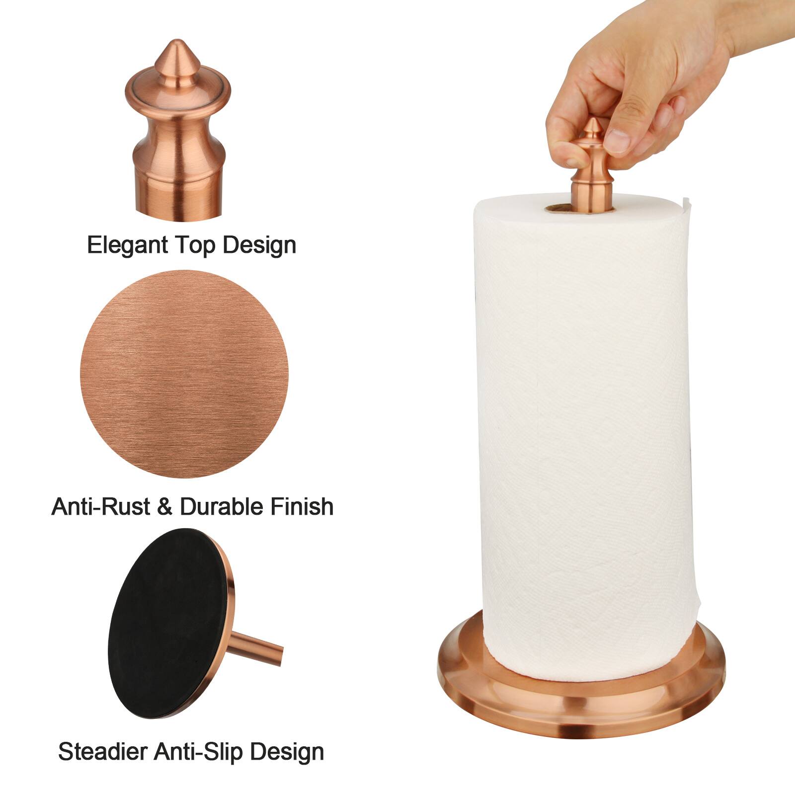Elegant Top Design  
Anti-Rust & Durable Finish  
Steadier Anti-Slip Design