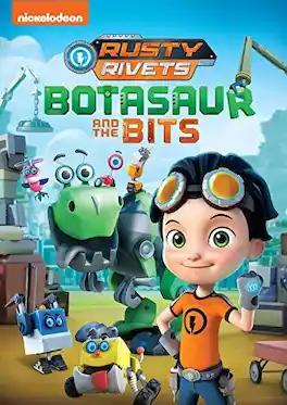 Rusty Rivets: Botasaur And The Bits - DVD