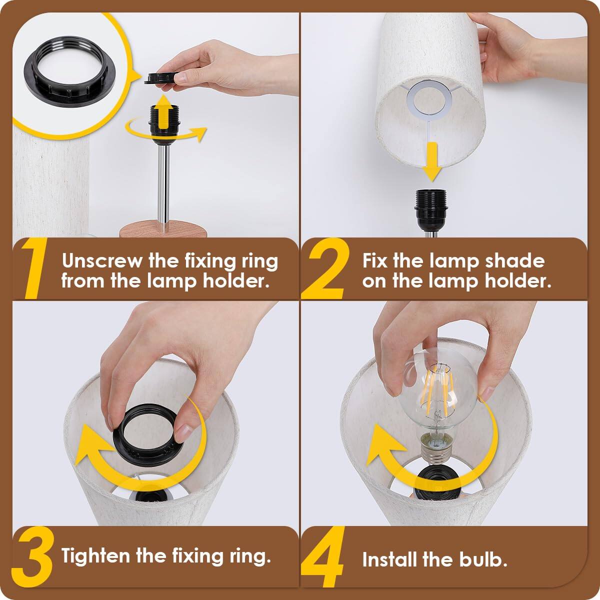 1. Unscrew the fixing ring from the lamp holder.
2. Fix the lamp shade on the lamp holder.
3. Tighten the fixing ring.
4. Install the bulb.