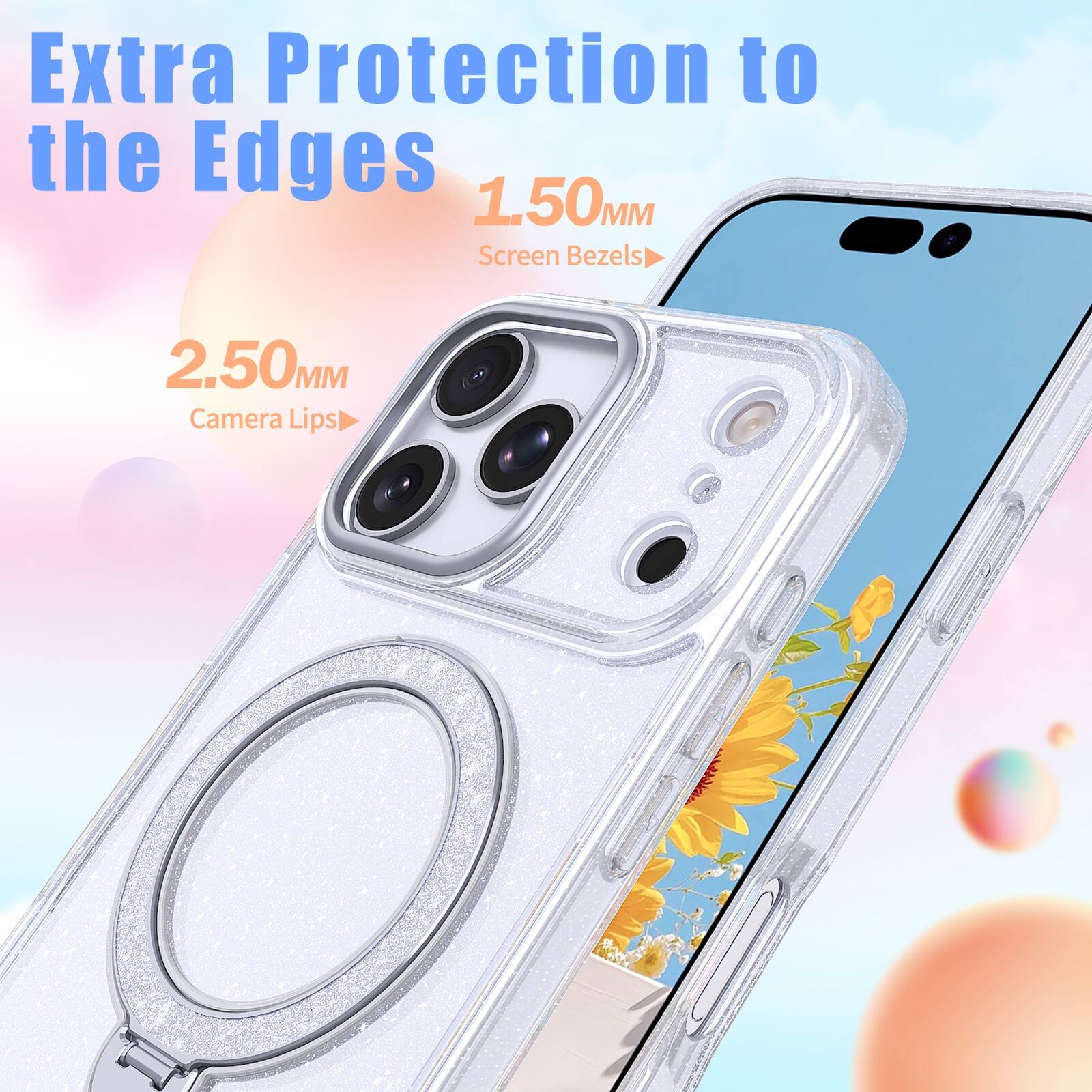 Extra Protection to the Edges  
1.50MM Screen Bezels  
2.50MM Camera Lips