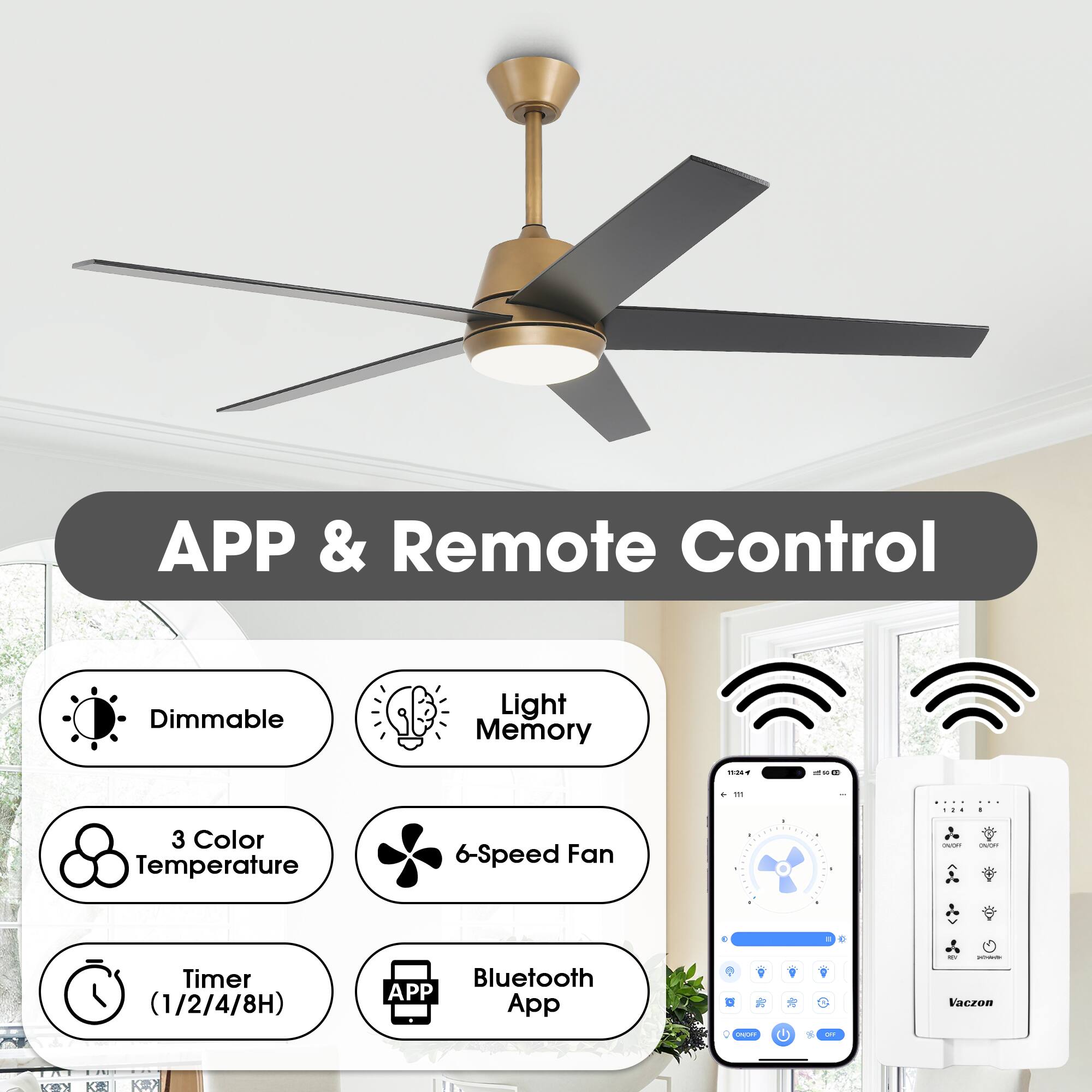 APP & Remote Control

- Dimmable
- Light Memory
- 3 Color Temperature
- 6-Speed Fan
- Timer (1/2/4/8H)
- Bluetooth App
- ON/OFF