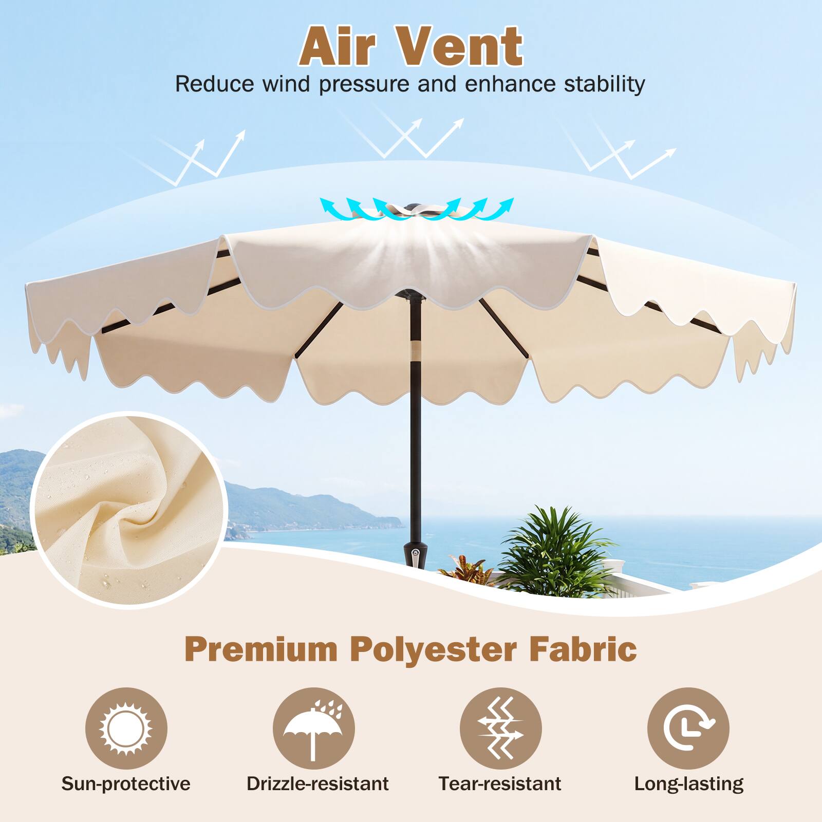 Air Vent  
Reduce wind pressure and enhance stability  

Premium Polyester Fabric  
Sun-protective  
Drizzle-resistant  
Tear-resistant  
Long-lasting