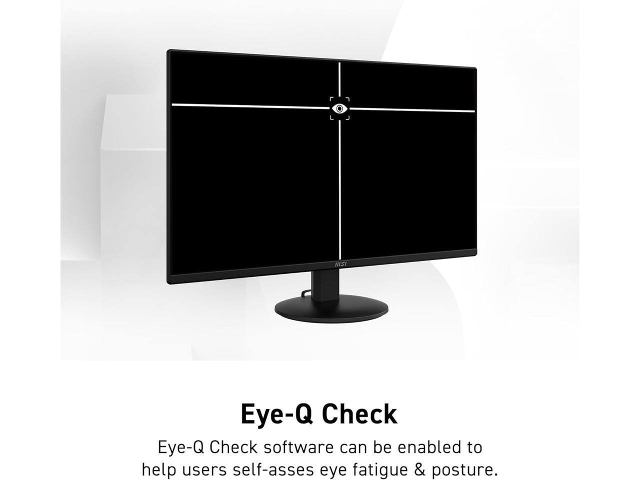 Eye-Q Check

Eye-Q Check software can be enabled to help users self-assess eye fatigue & posture.