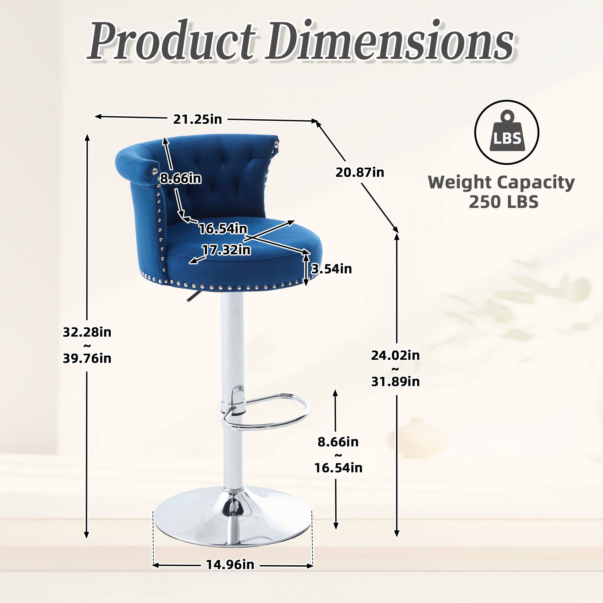 Product Dimensions  
- Length: 21.25in  
- Width: 20.87in  
- Height: 32.28in ~ 39.76in  
- Seat Height: 16.54in  
- Back Height: 8.66in  
- Armrest Height: 17.32in  
- Base Diameter: 14.96in  
- Footrest Height: 8.66in ~ 16.54in  
- Footrest Width: 24.02in ~ 31.89in  

Weight Capacity: 250 LBS