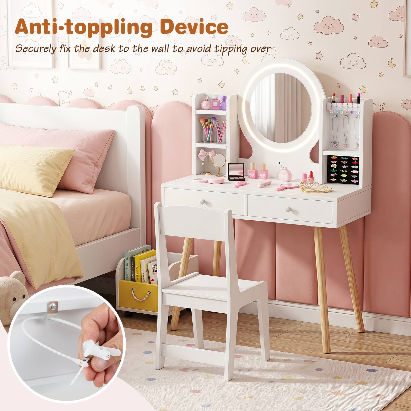 Anti-toppling Device  
Securely fix the desk to the wall to avoid tipping over