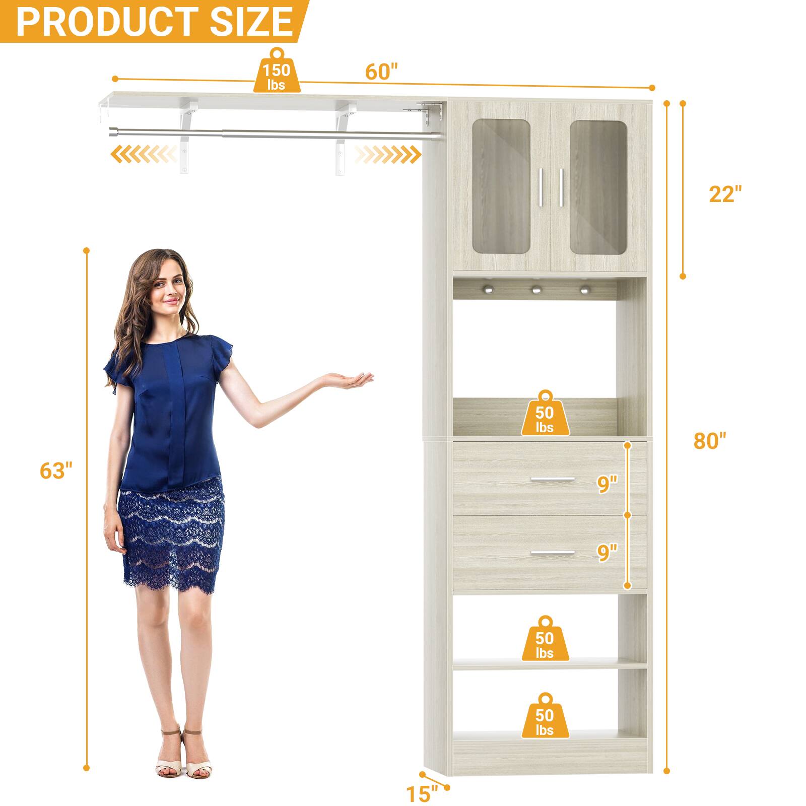 PRODUCT SIZE

150 lbs  
60"  
22"  
63"  
50 lbs  
9"  
80"  
9"  
50 lbs  
50 lbs  
15"