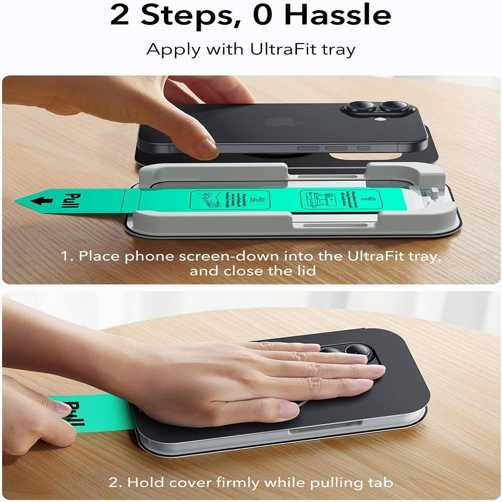 2 Steps, 0 Hassle  
Apply with UltraFit tray  

1. Place phone screen-down into the UltraFit tray, and close the lid  

2. Hold cover firmly while pulling tab