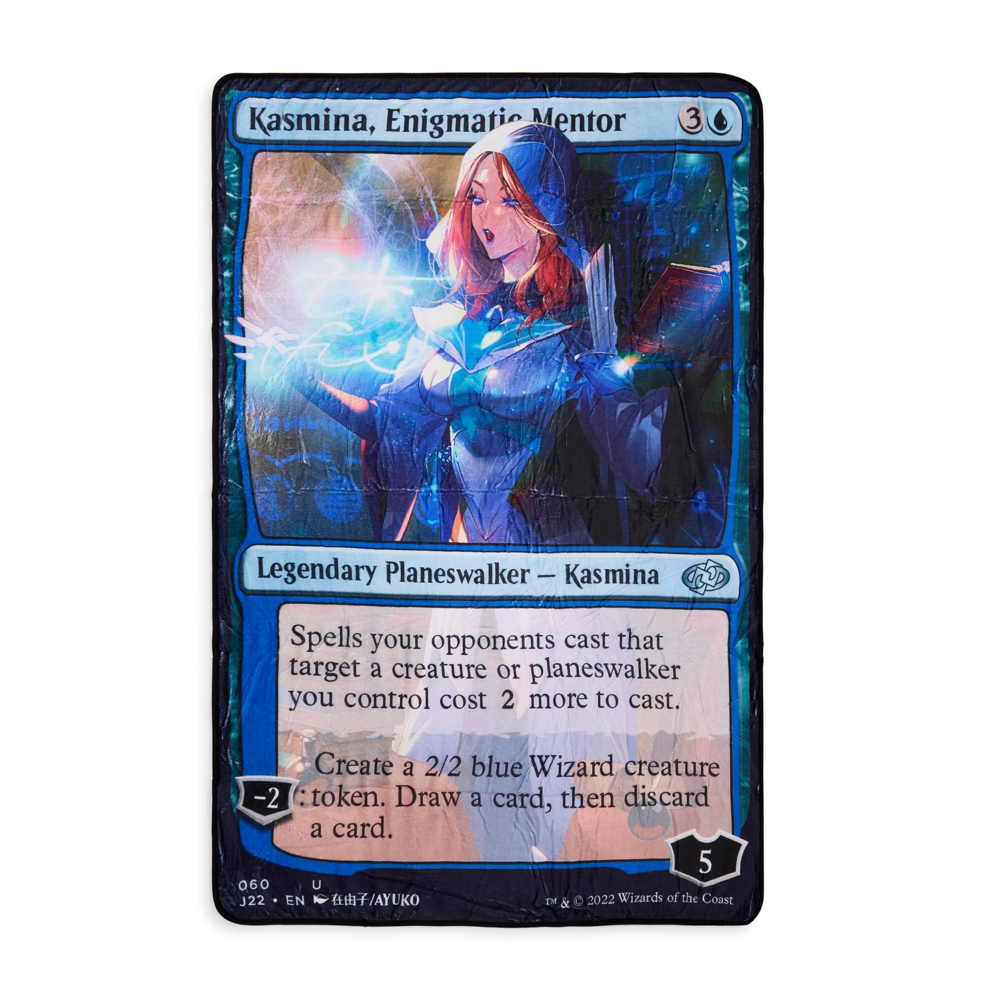 Kasmina, Enigmatic Mentor  
3  
Legendary Planeswalker - Kasmina  
Spells your opponents cast that target a creature or planeswalker you control cost 2 more to cast.  
Create a 2/2 blue Wizard creature -2 token. Draw a card, then discard a card.  
5  
060 U  
J22 EN /AYUKO  
© 2022 Wizards of the Coast