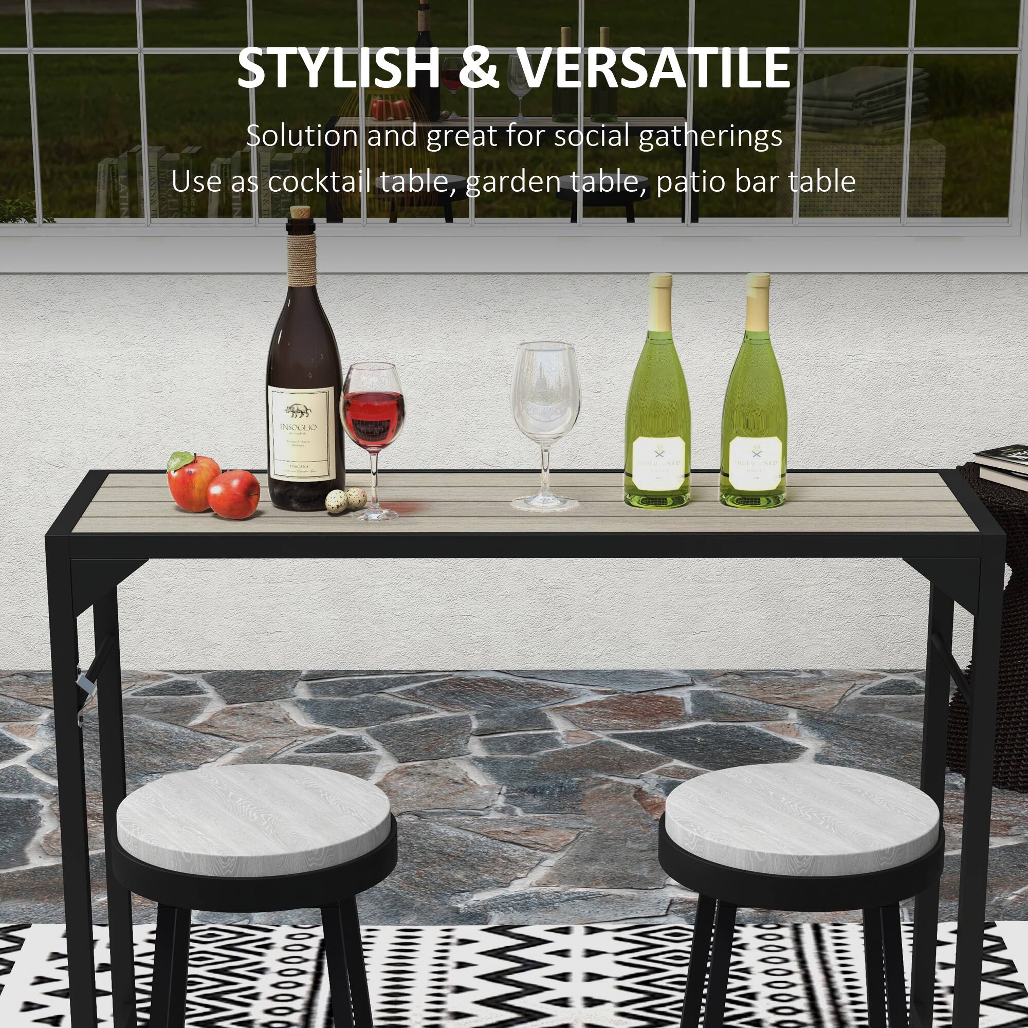STYLISH & VERSATILE

Solution and great for social gatherings
Use as cocktail table, garden table, patio bar table