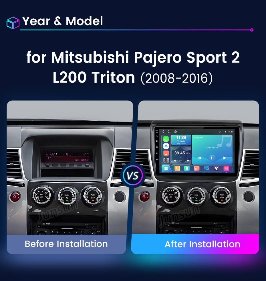 Year & Model  
for Mitsubishi Pajero Sport 2 L200 Triton (2008-2016)  

Before Installation  
After Installation