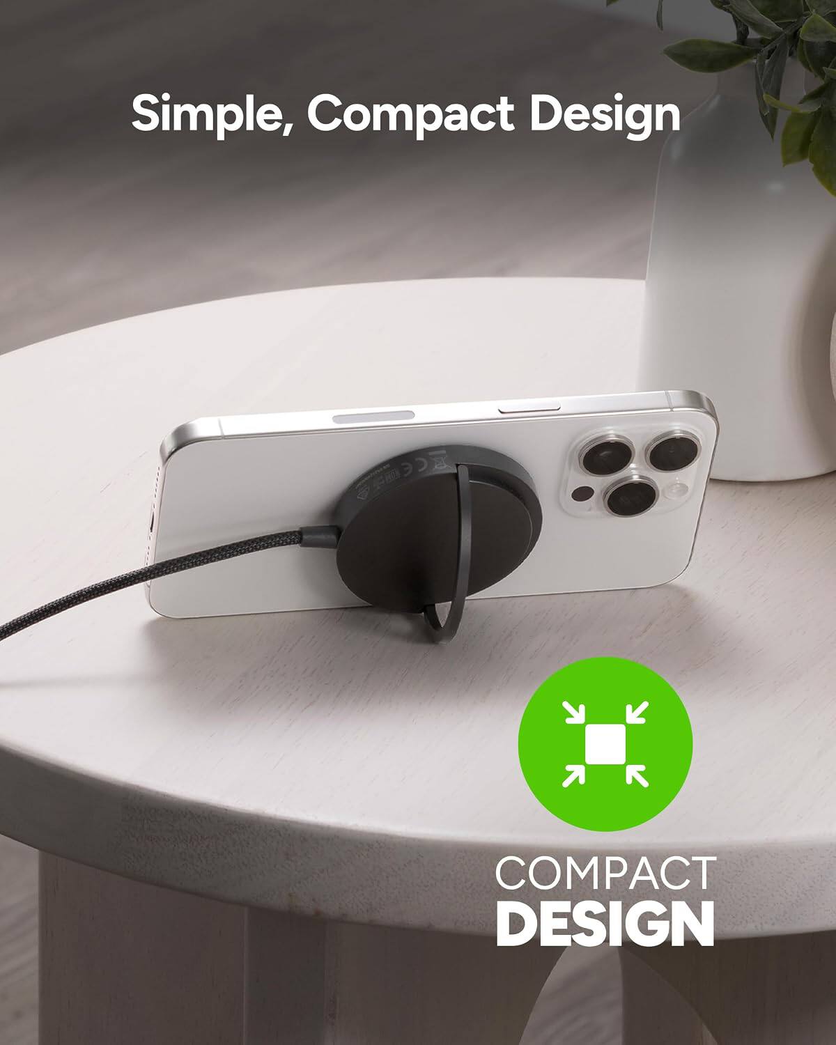 Simple, Compact Design  
COMPACT DESIGN