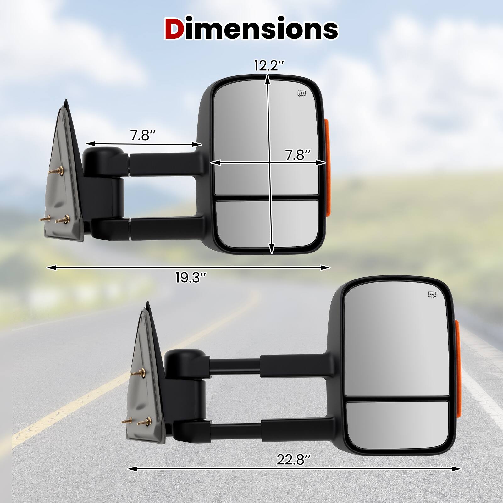 Dimensions  
12.2" x 7.8" x 7.8"  
19.3" m  
22.8"