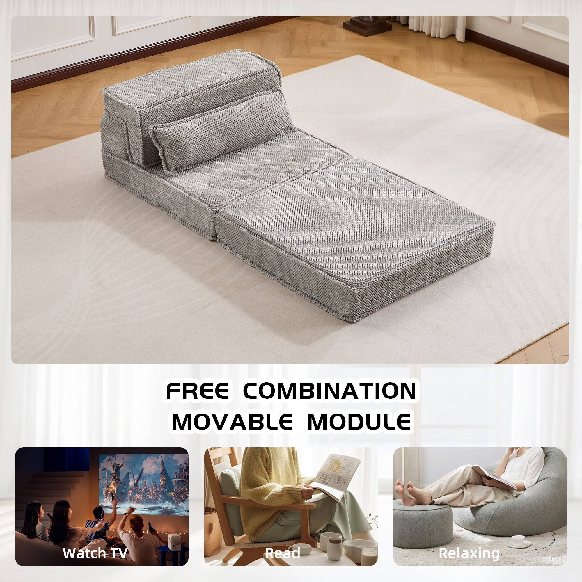 FREE COMBINATION MOVABLE MODULE

Watch TV
Read
Relaxing