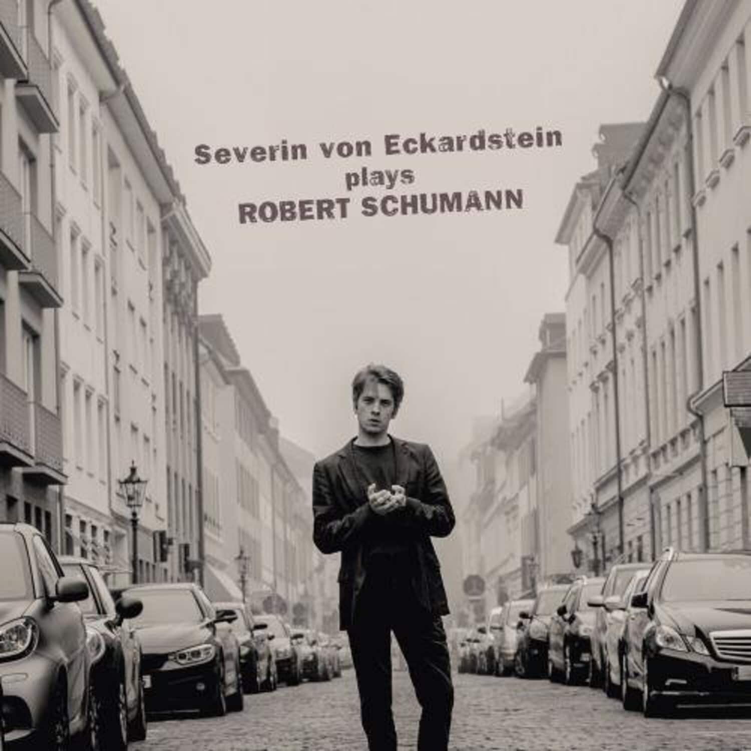 Severin von Eckardstein - Severin von Eckardstein Plays Robert Schumann  - COMPACT DISCS