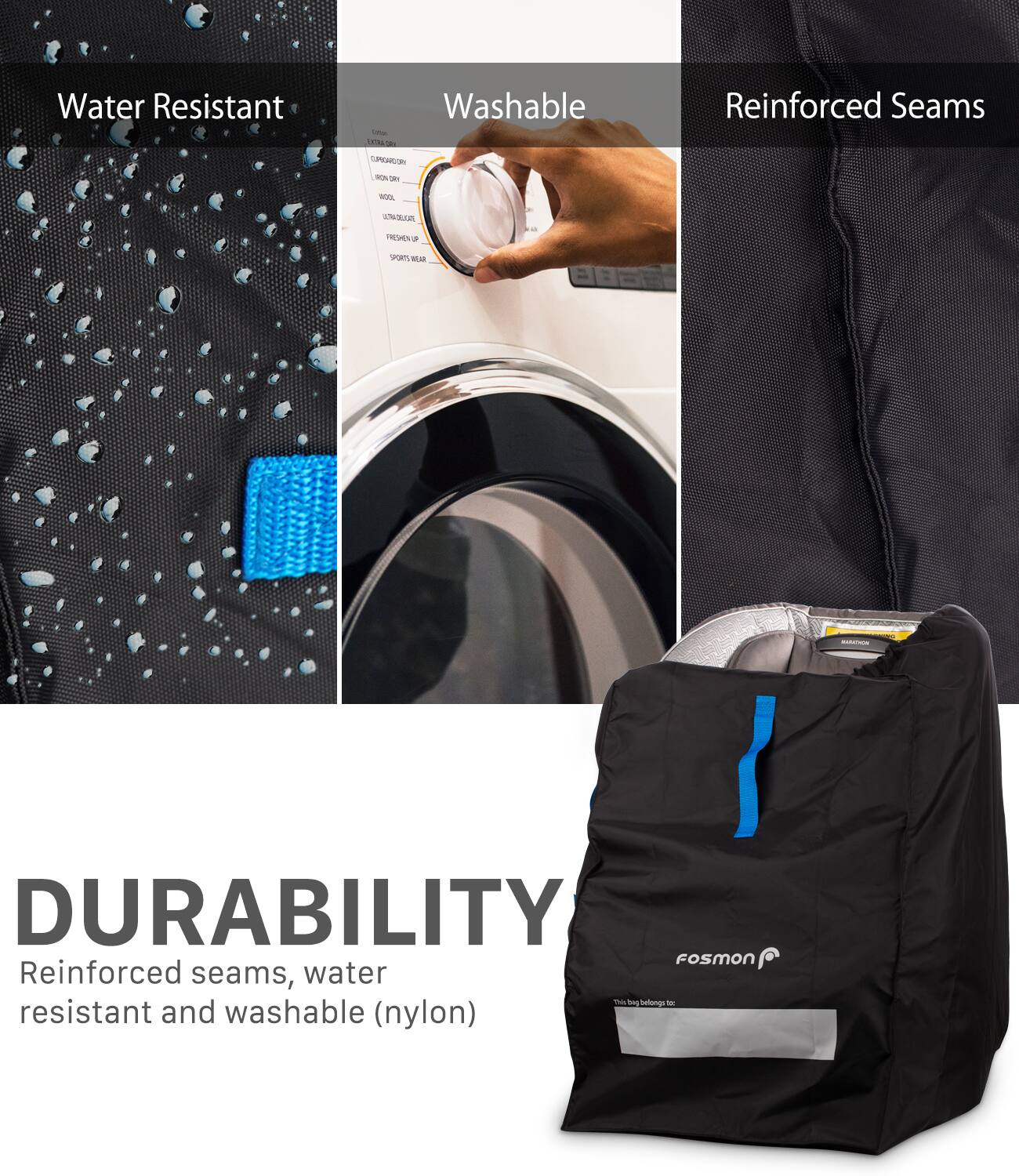 Water Resistant Washable - UonR Reinforced Seams - DURABILITY fosmon Reinforced seams, water resistant and washable (nylon)