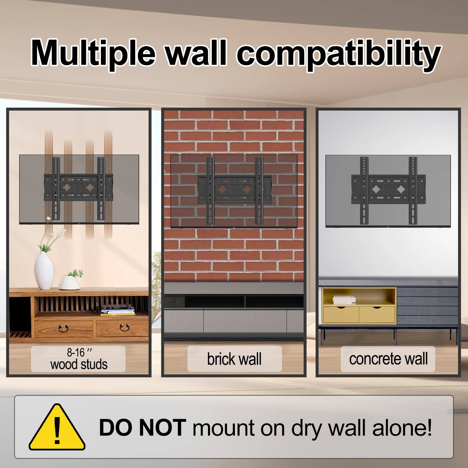 Multiple wall compatibility 8-16" wood studs brick wall concrete wall! DO NOT mount on dry wall alone!