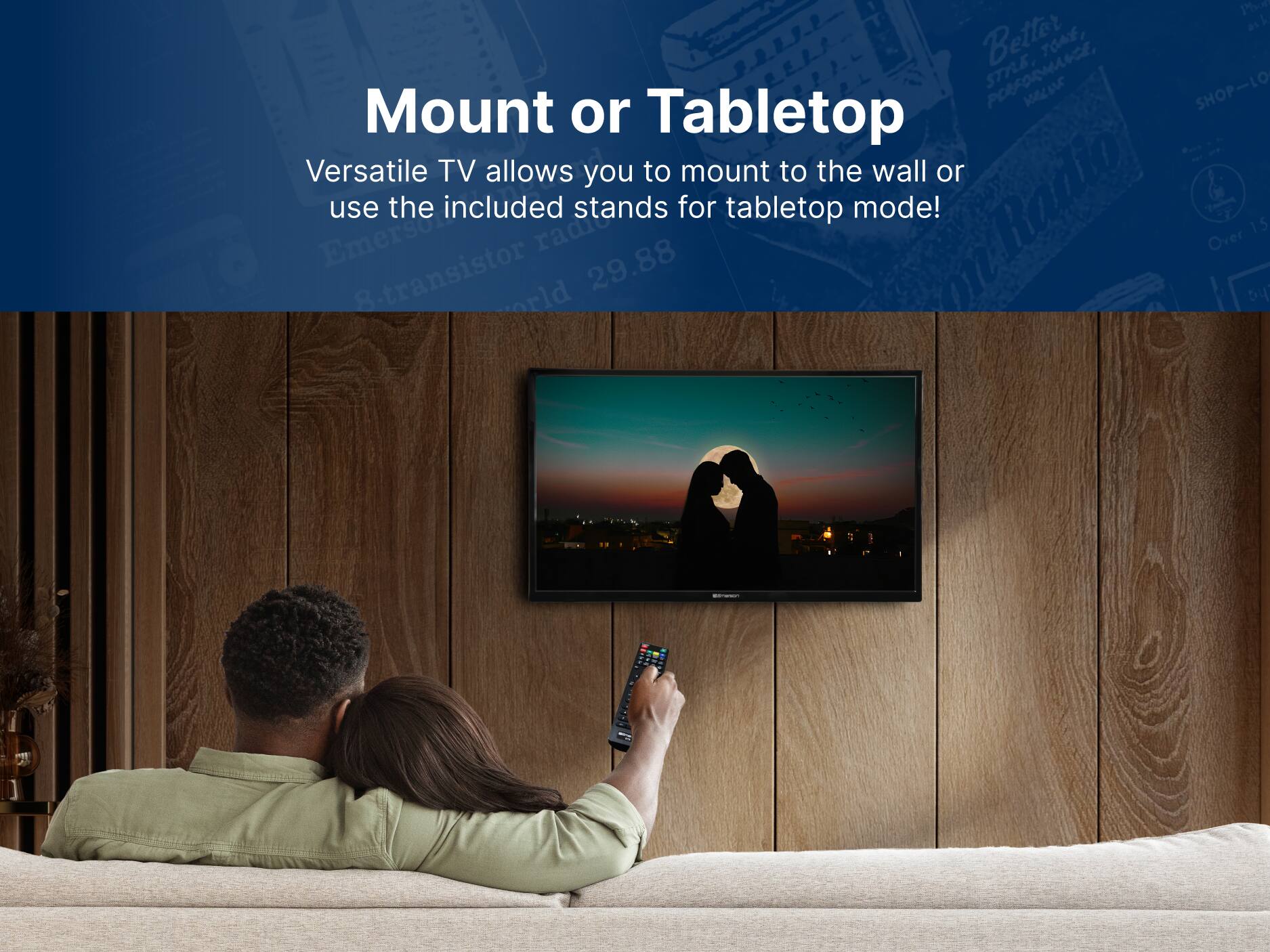Mount or Tabletop Versatile TV allows you to mount to the wall or use the included stands for tabletop mode!