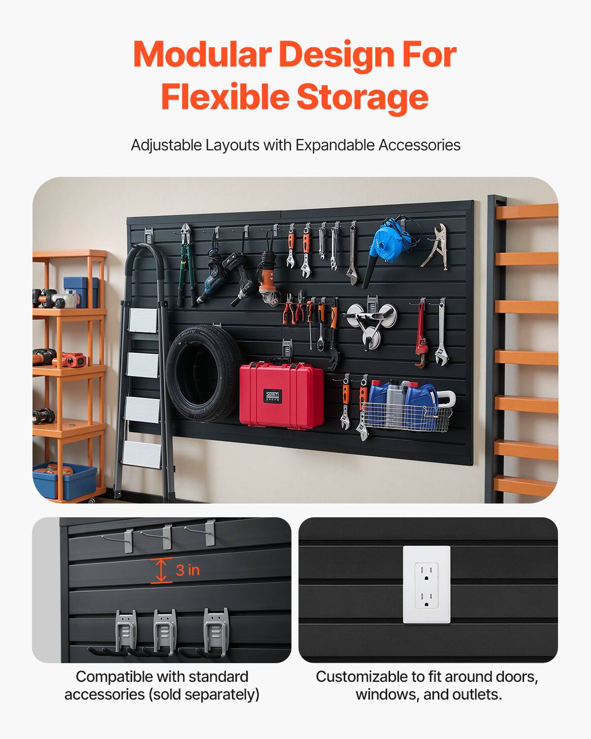 Modular Design For Flexible Storage

Adjustable Layouts with Expandable Accessories

Compatible with standard accessories (sold separately)

Customizable to fit around doors, windows, and outlets.