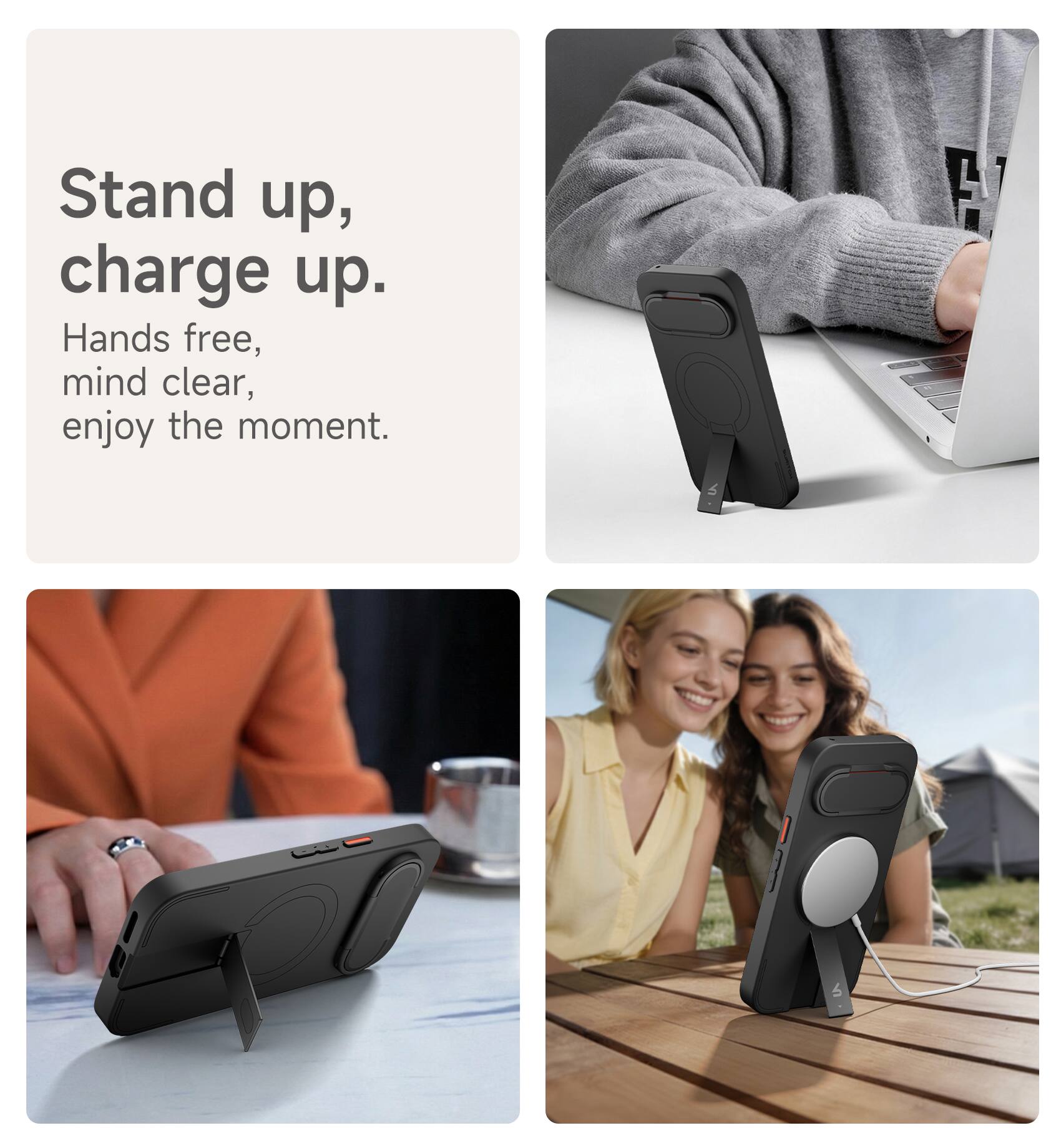 Stand up, charge up.  
Hands free, mind clear, enjoy the moment.