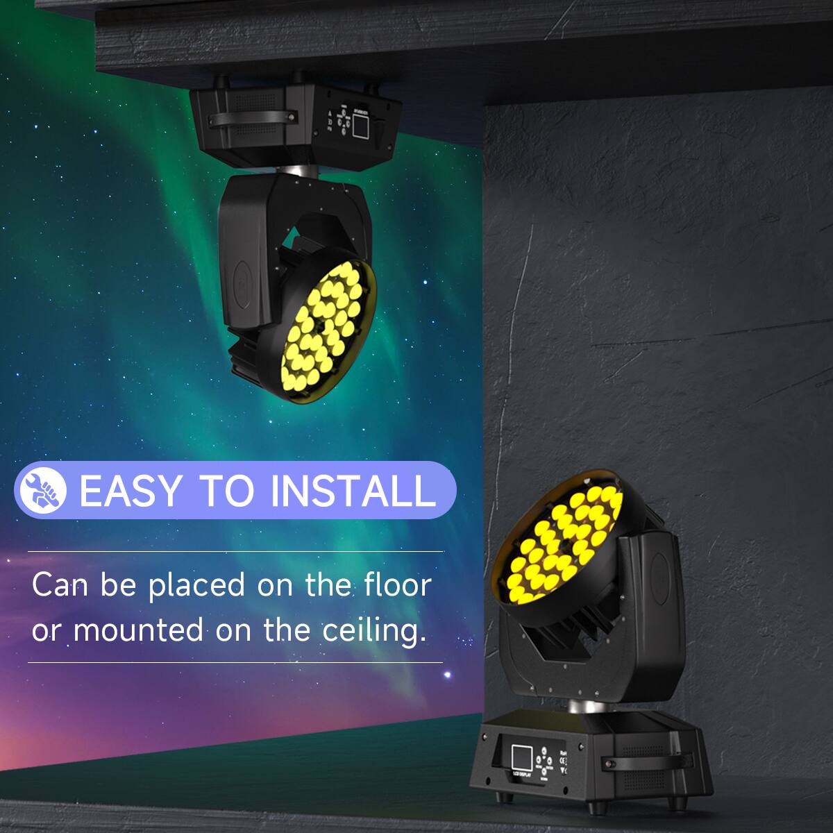 EASY TO INSTALL  
Can be placed on the floor or mounted on the ceiling.