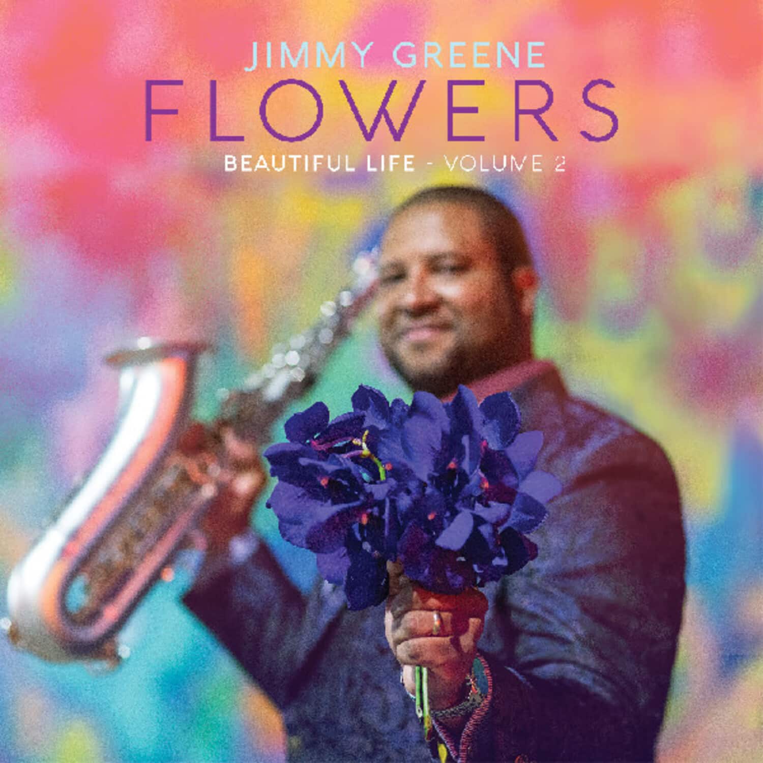 Jimmy Greene - Flowers: Beautiful Life, Vol. 2   - COMPACT DISCS [CD] price history on PriceWatchPro
