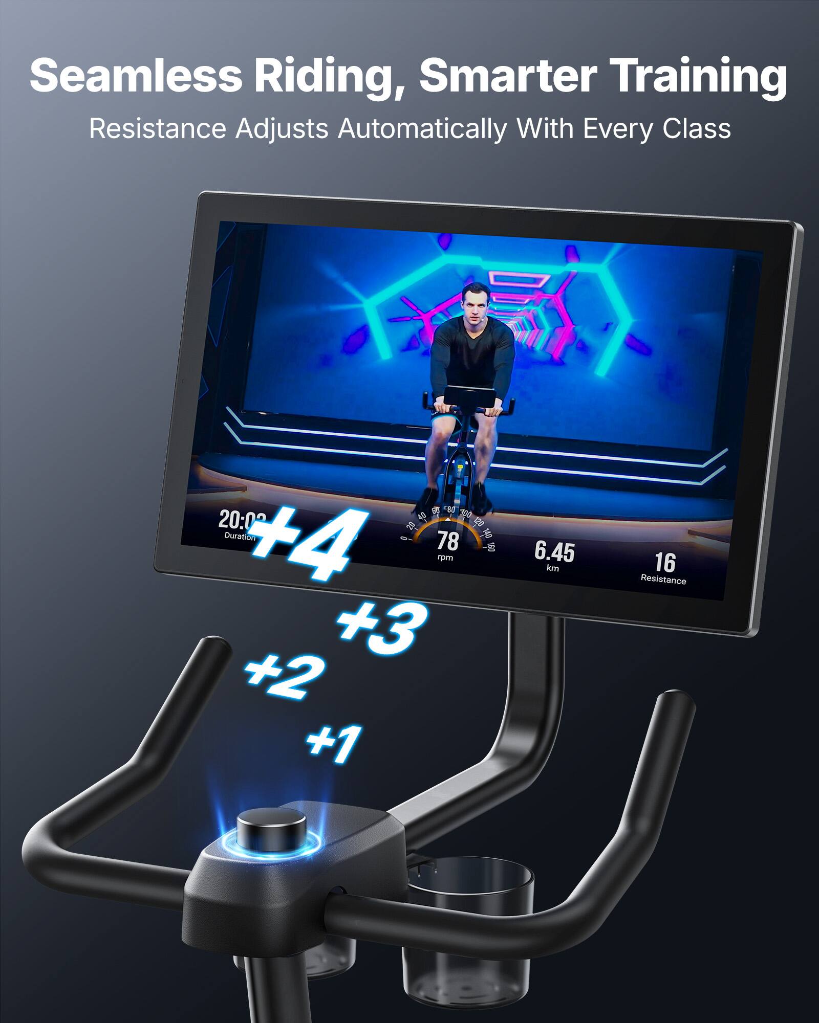 Seamless Riding, Smarter Training  
Resistance Adjusts Automatically With Every Class