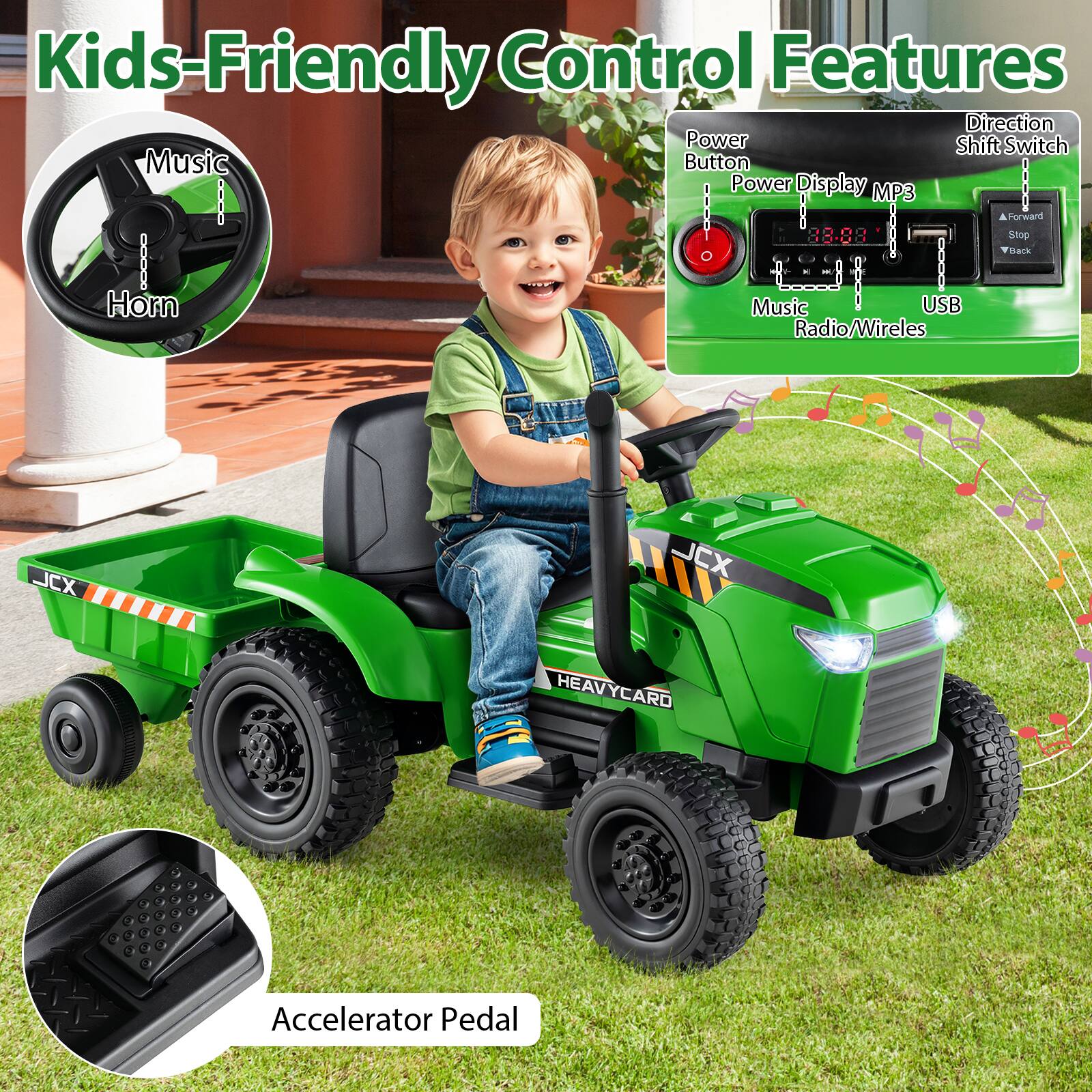 Kids-Friendly Control Features

- Music
- Horn
- Power Button
- Power Display MP3
- Music Radio/Wireless
- USB
- Direction Shift Switch
- Forward
- Stop
- Back
- Accelerator Pedal
- HEAVYCARD