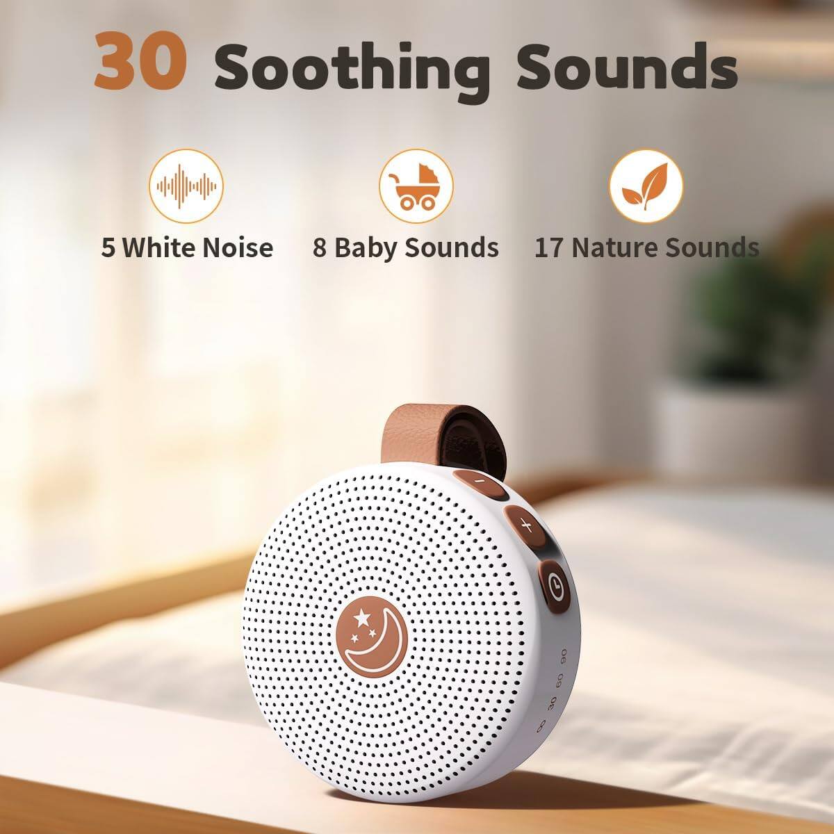30 Soothing Sounds  
5 White Noise  
8 Baby Sounds  
17 Nature Sounds