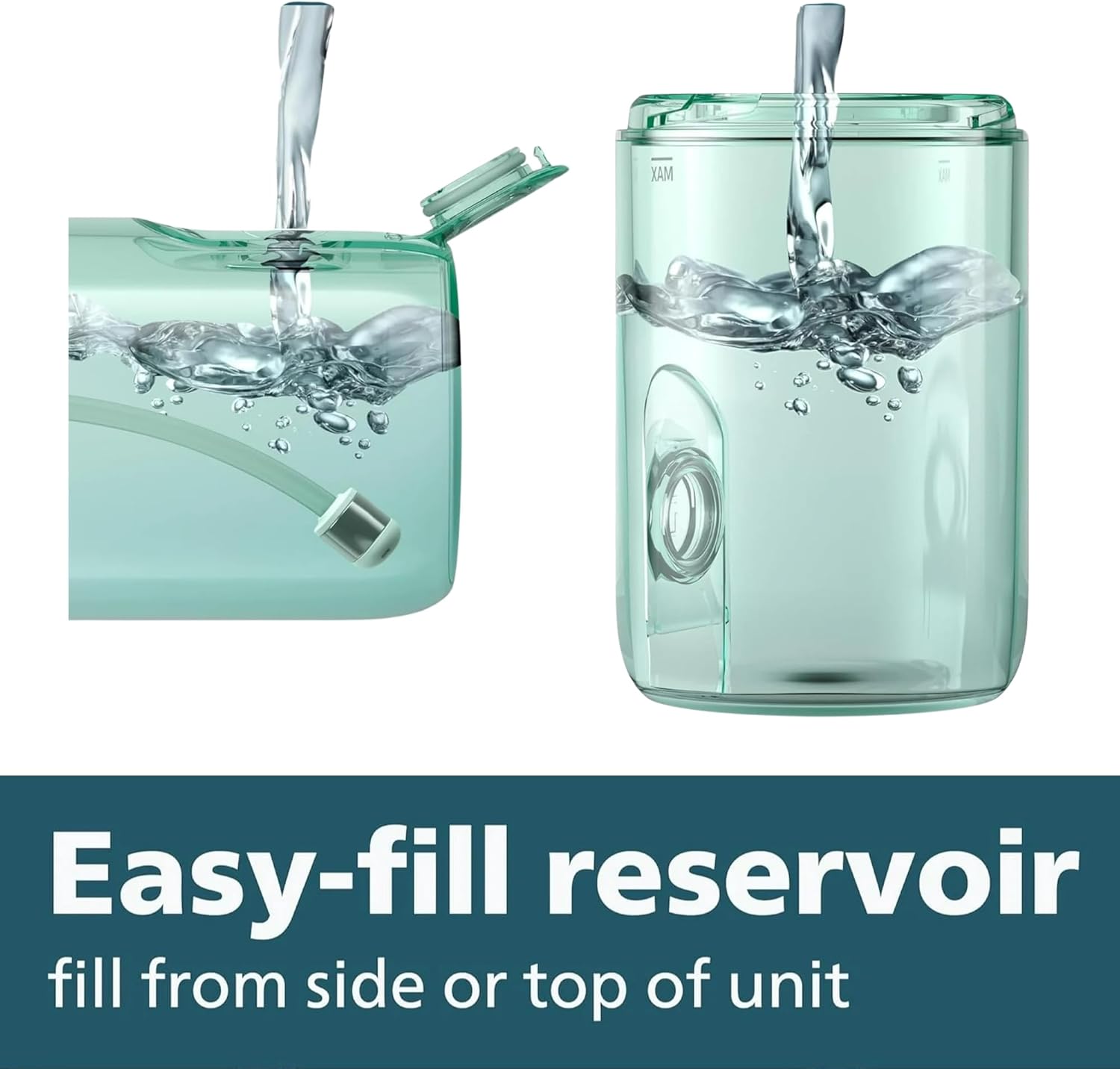 Easy-fill reservoir  
fill from side or top of unit