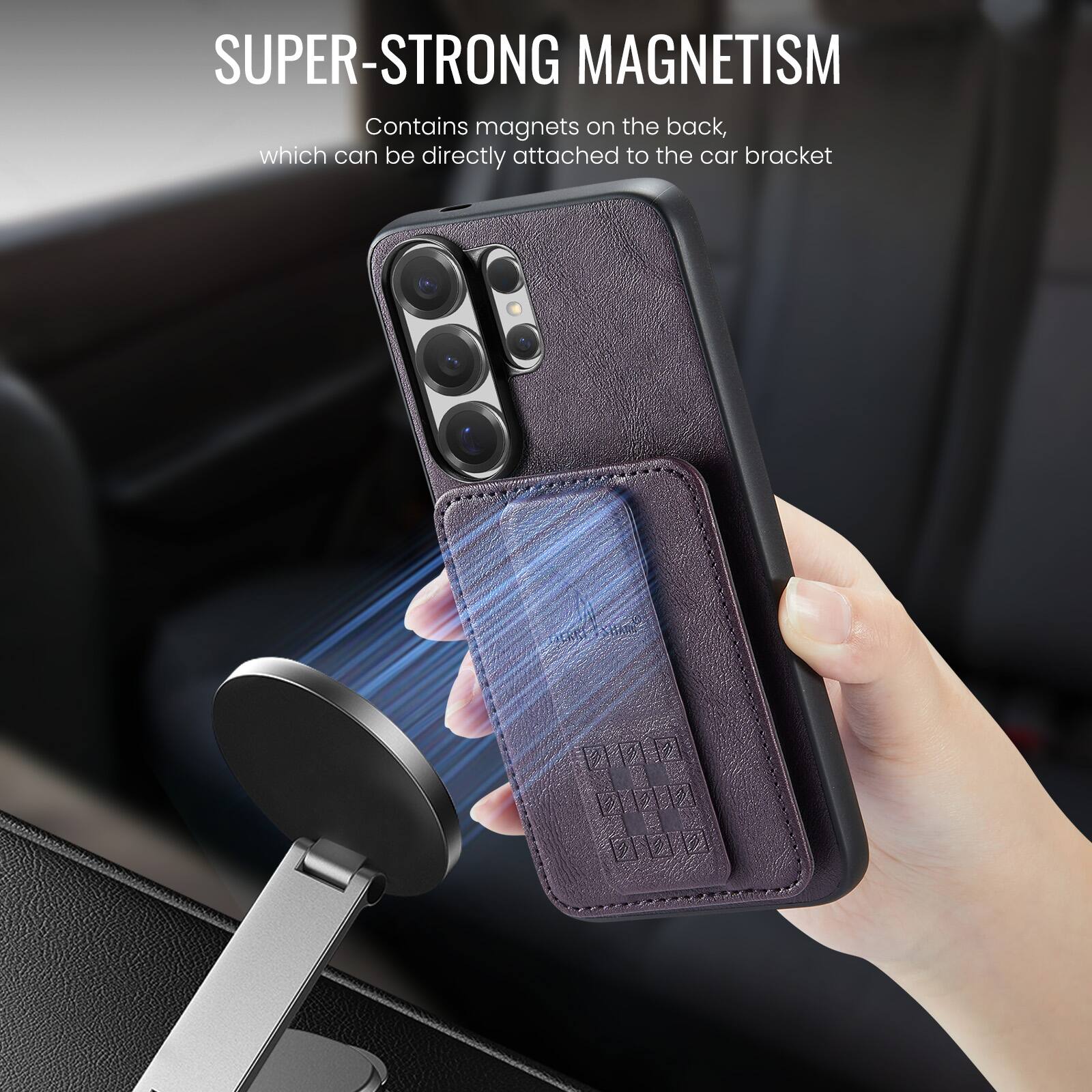 SUPER-STRONG MAGNETISM  
Contains magnets on the back, which can be directly attached to the car bracket