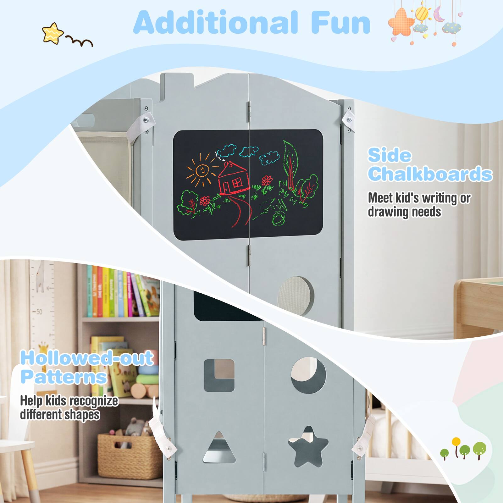 Additional Fun

Side Chalkboards
Meet kid's writing or drawing needs

Hollowed-out Patterns
Help kids recognize different shapes
