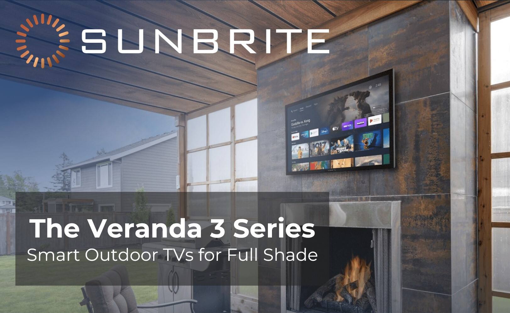 The Veranda 3 Series Smart Outdoor TVs for Full Shade