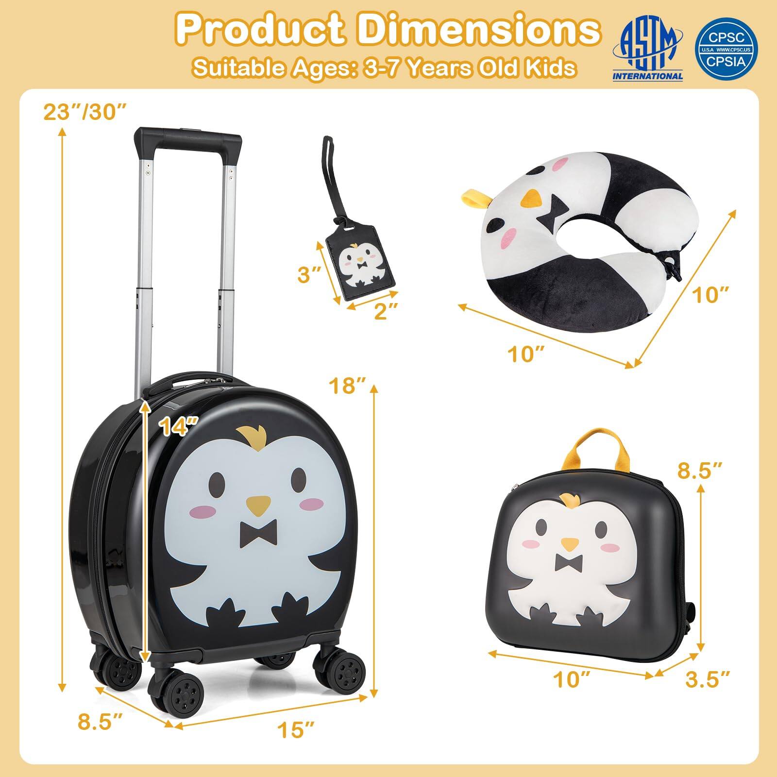 Product Dimensions  
Suitable Ages: 3-7 Years Old Kids  

- 23"/30"  
- 18"  
- 14"  
- 15"  
- 10"  
- 10"  
- 8.5"  
- 8.5"  
- 3.5"  
- 3"  
- 2"