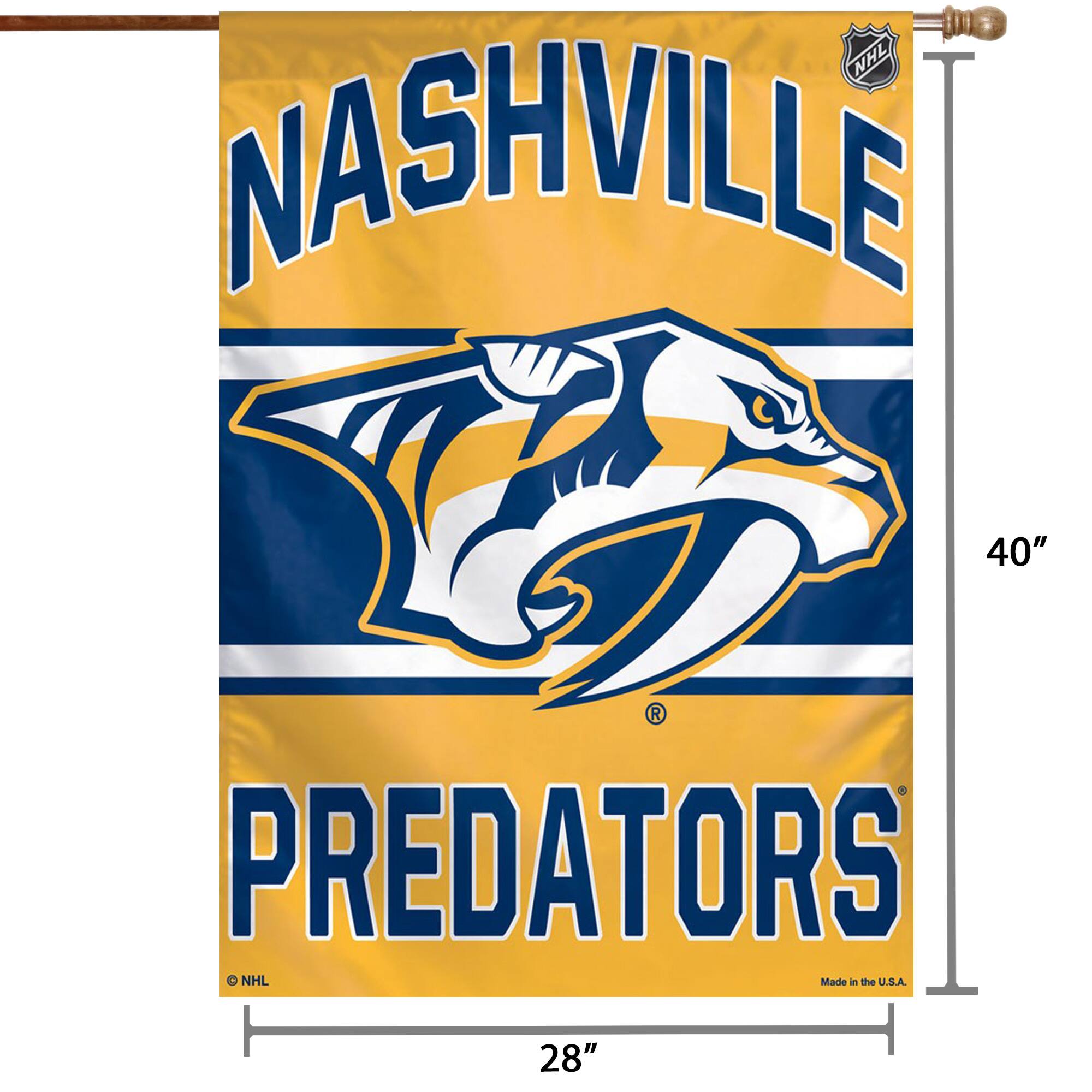 NASHVILLE  
PREDATORS  

Made in the U.S.A.  

40"  
28"