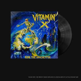 Vitamin X - Ride The Apocalypse - VINYL LP