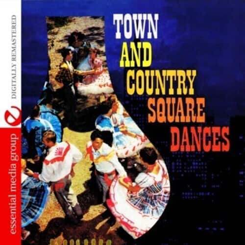 Square Dancers - Town & Country Square Dances  - COMPACT DISCS