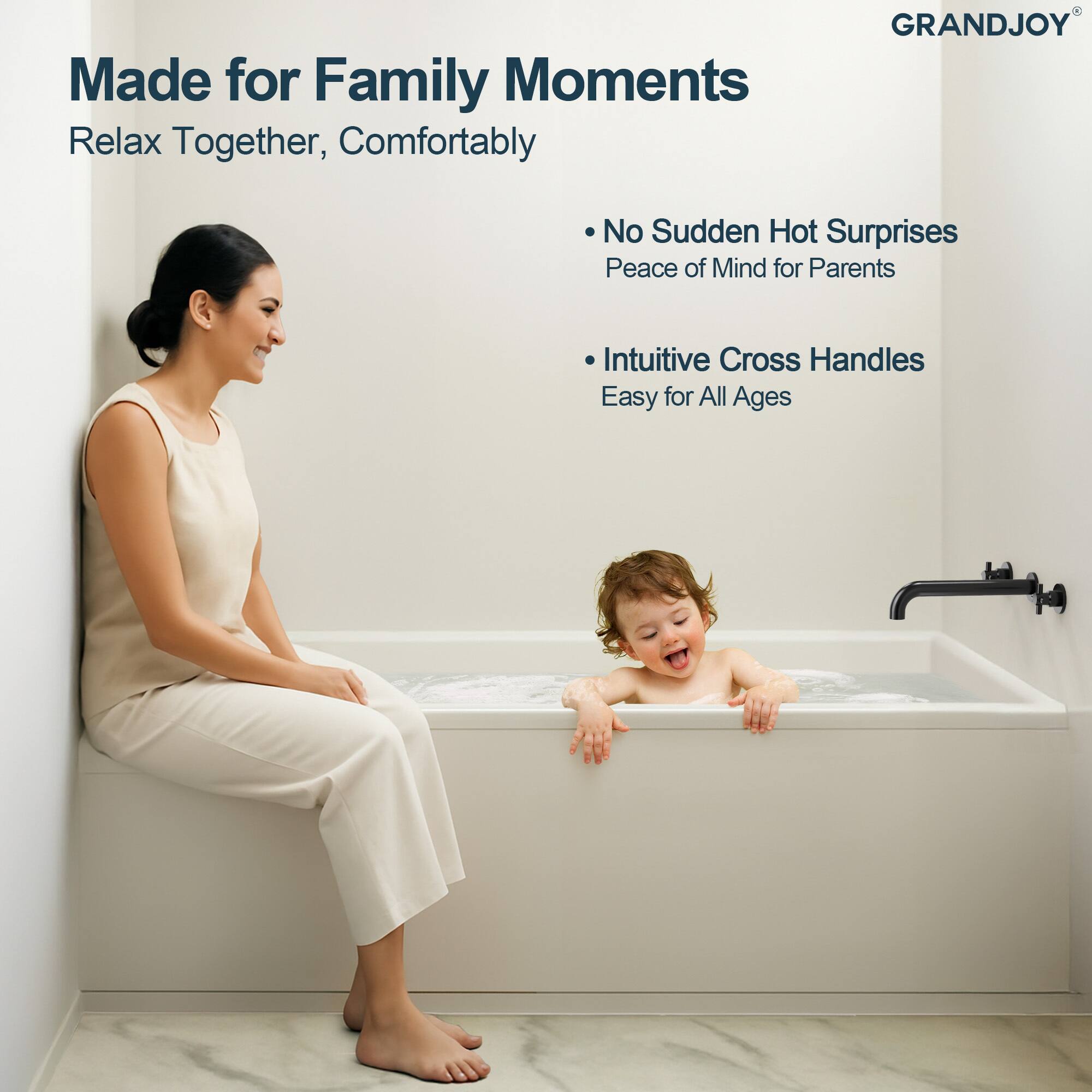 Made for Family Moments  
Relax Together, Comfortably  

- No Sudden Hot Surprises  
  Peace of Mind for Parents  

- Intuitive Cross Handles  
  Easy for All Ages  

GRANDJOY®