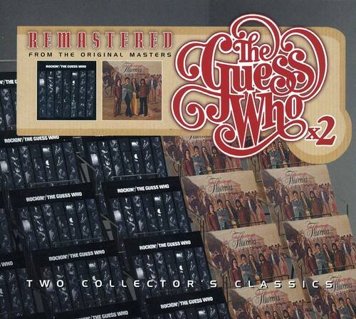 REMASTERED FROM THE ORIGINAL MASTERS

The Guess Who x2

ROCKIN' THE GUESS WHO

TWO COLLECTOR'S CLASSICS
