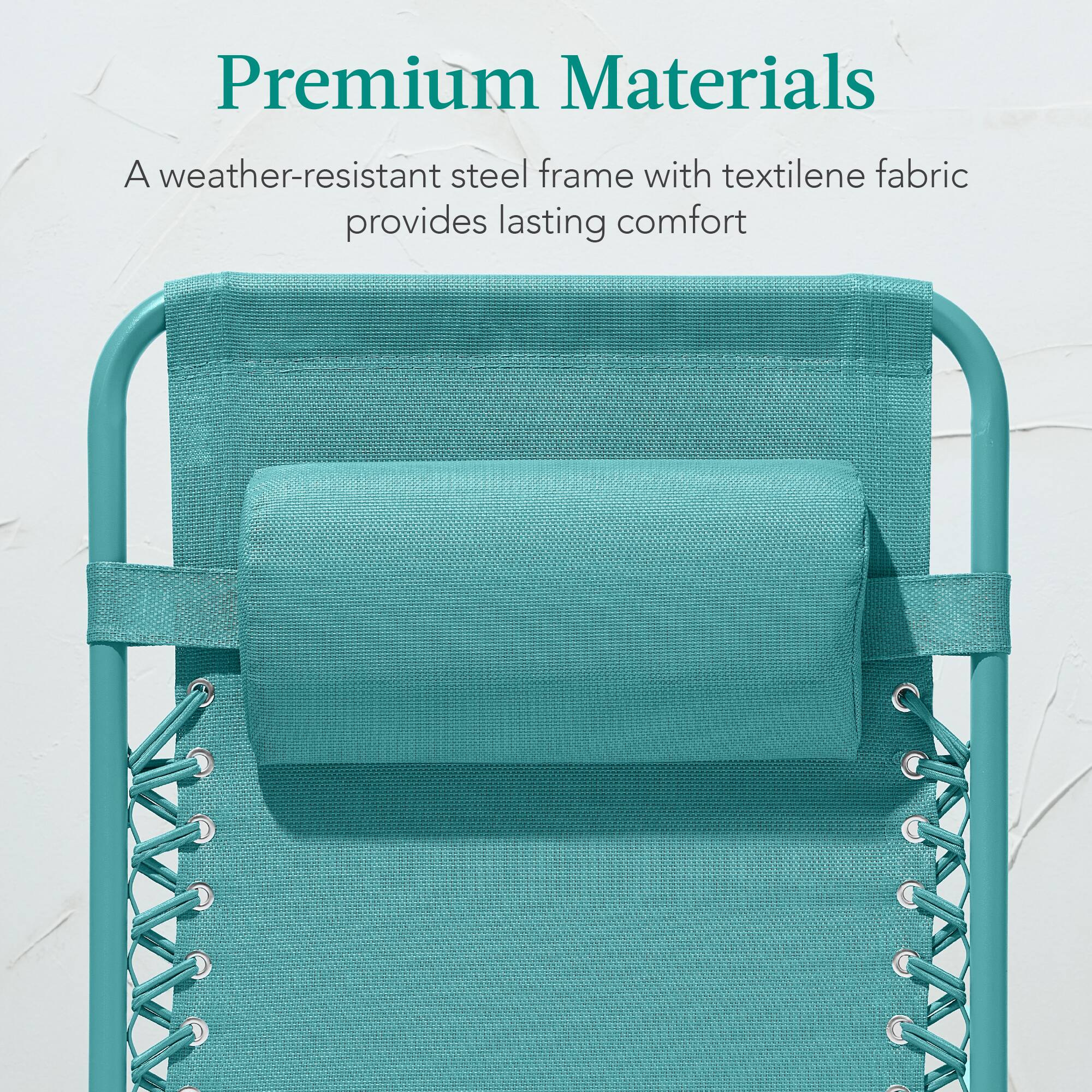 Premium Materials

A weather-resistant steel frame with textilene fabric provides lasting comfort