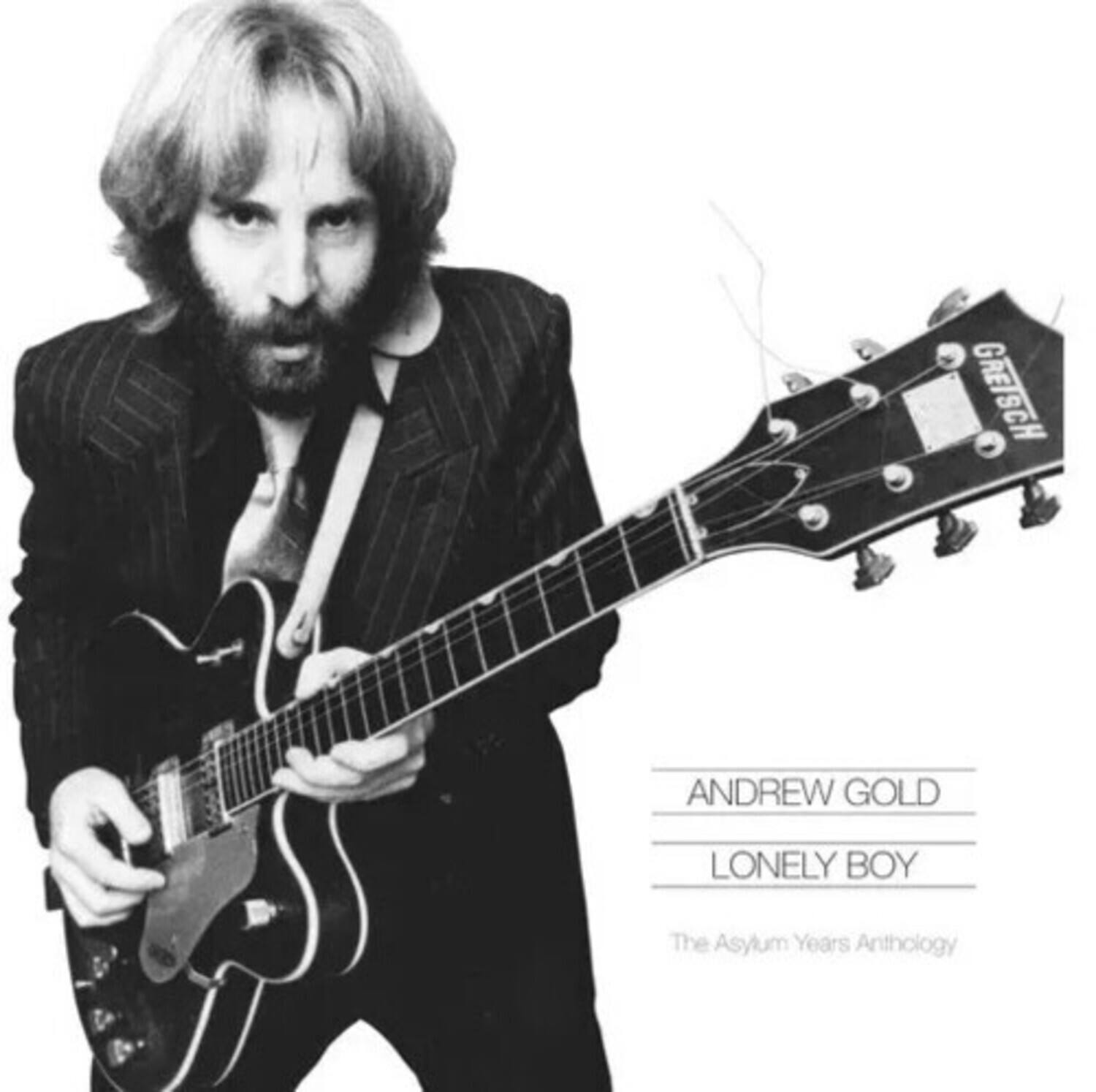 Gretsch  
Andrew Gold  
Lonely Boy  
The Asylum Years Anthology