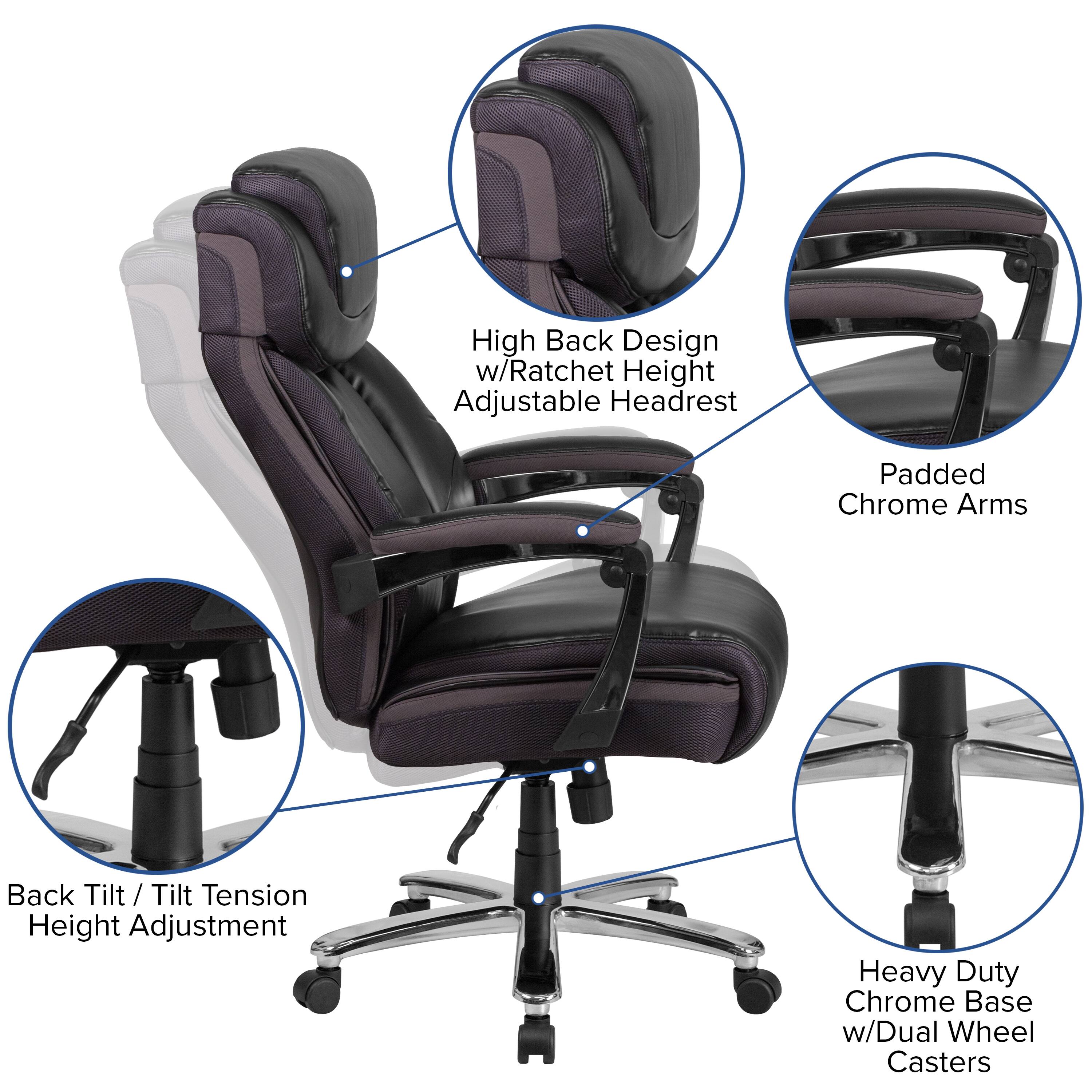 High Back Design w/Ratchet Height Adjustable Headrest  
Padded Chrome Arms  
Back Tilt / Tilt Tension Height Adjustment  
Heavy Duty Chrome Base w/Dual Wheel Casters