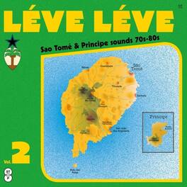Various Artists - Leve Leve, Vol. 2: Sao Tome And Principe Sounds 70s-80s - VINYL LP