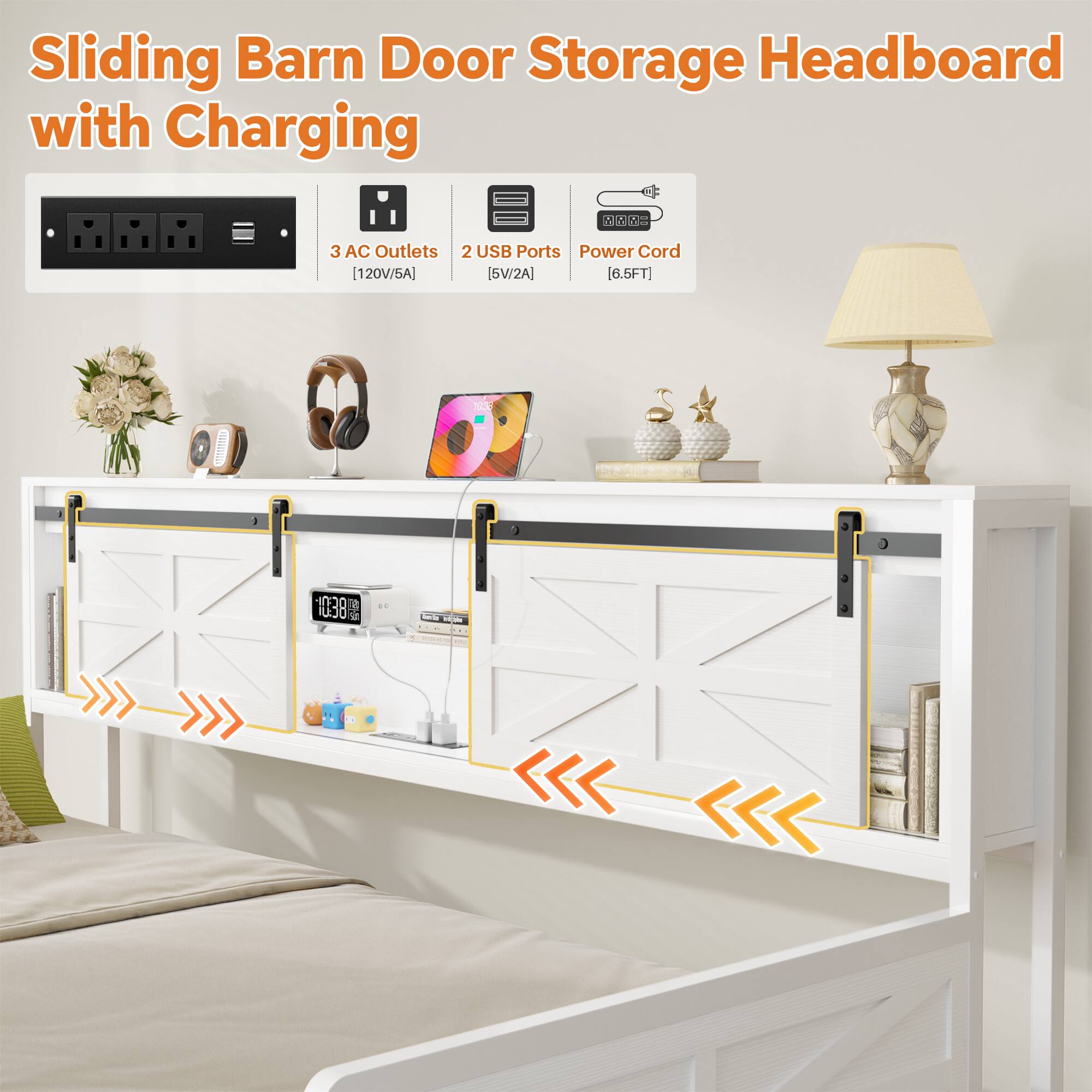 Sliding Barn Door Storage Headboard with Charging

- 3 AC Outlets [120V/5A]
- 2 USB Ports [5V/2A]
- Power Cord [6.5FT]