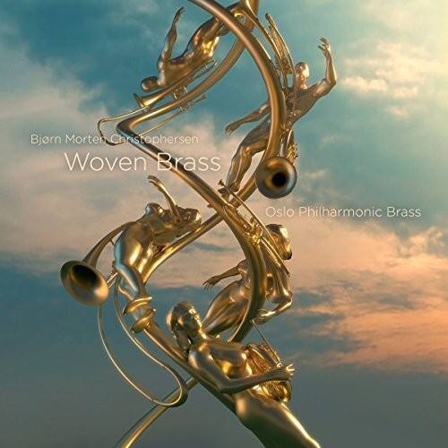 Bjørn Morten Christophersen  
Woven Brass  
Oslo Philharmonic Brass